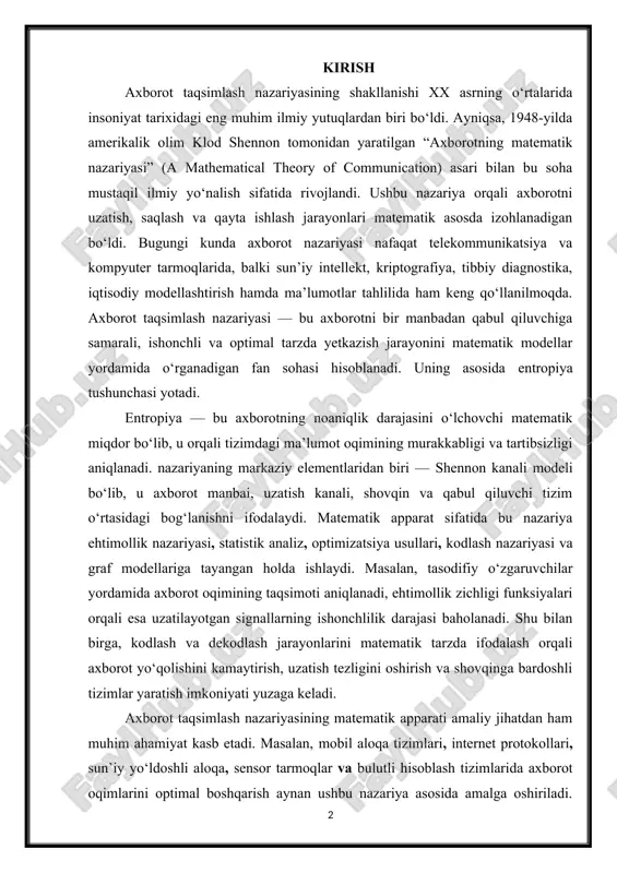 bilan birga, kodlash va dekodlash jarayonlarini matematik tarzda ifodalash orqali axborot yo‘qolishini kamaytirish, uzatish tezligini oshirish va shovqinga bardoshli tizimlar yaratish imkoniyati yuzaga keladi. axborot taqsimlash nazariyasining matematik apparati amaliy jihatdan ham muhim ahamiyat kasb etadi. masalan, mobil aloqa tizimlari, internet protokollari, sun’iy yo‘ldoshli aloqa, sensor tarmoqlar va bulutli hisoblash tizimlarida axborot oqimlarini optimal boshqarish aynan ushbu nazariya asosida amalga oshiriladi. axborotni samarali taqsimlash orqali tarmoqdagi yuklama kamayadi, uzatish tezligi oshadi va foydalanuvchilar o‘rtasida ma’lumot almashinuvi yanada barqaror bo‘ladi. bugungi raqamli iqtisodiyot sharoitida axborot eng muhim resurslardan biri sifatida qaraladi. axborot taqsimlashning nazariy va amaliy asoslarini chuqur o‘rganish, ularni algoritmik yechimlar va dasturiy modellar ko‘rinishida takomillashtirish muhim ilmiy vazifalardan biri hisoblanadi. aynan matematik apparat yordamida axborotni tahlil qilish, uni uzatish kanallarida taqsimlash, shovqinga bardoshli kodlarni yaratish va xavfsizlikni ta’minlash kabi muhim masalalar yechiladi. axborot taqsimlash nazariyasining matematik apparati zamonaviy axborot tizimlarining asosiy nazariy poydevorini tashkil etadi. u orqali axborotni uzatish, …