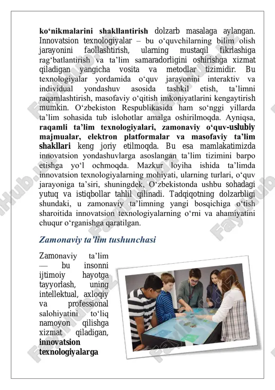 limda innovatsion texnologiyalarning mohiyati, ularning turlari, o‘quv jarayoniga ta’siri, shuningdek, o‘zbekistonda ushbu sohadagi yutuq va istiqbollar tahlil qilinadi. tadqiqotning dolzarbligi shundaki, u zamonaviy ta’limning yangi bosqichiga o‘tish sharoitida innovatsion texnologiyalarning o‘rni va ahamiyatini chuqur o‘rganishga qaratilgan. zamonaviy ta’lim tushunchasi zamonaviy ta’lim — bu insonni ijtimoiy hayotga tayyorlash, uning intellektual, axloqiy va professional salohiyatini to‘liq namoyon qilishga xizmat qiladigan, innovatsion texnologiyalarga asoslangan, interaktiv, shaxsga yo‘naltirilgan va ochiq tizimdir. u nafaqat bilim berish, balki o‘quvchini o‘z mustaqil fikrini shakllantirishga, axborotni izlash, tahlil qilish va uni amalda qo‘llay olish ko‘nikmalarini rivojlantirishga qaratilgan. zamonaviy ta’limning asosiy xususiyatlari: 1. shaxsga yo‘naltirilgan yondashuv an’anaviy ta’limda asosiy e’tibor o‘qituvchi va darslikda bo‘lsa, zamonaviy ta’limda o‘quvchi markazga chiqadi. har bir o‘quvchining qobiliyati, qiziqishi va o‘zlashtirish darajasi hisobga olinadi. 2. innovatsion va raqamli texnologiyalarga tayanganlik ta’lim jarayonida kompyuterlar, internet, elektron platformalar (google classroom, moodle, zoom, microsoft teams), multimedia vositalari faol qo‘llaniladi. 3. tanqidiy va ijodiy fikrlashni rivojlantirish o‘quvchilar tayyor …