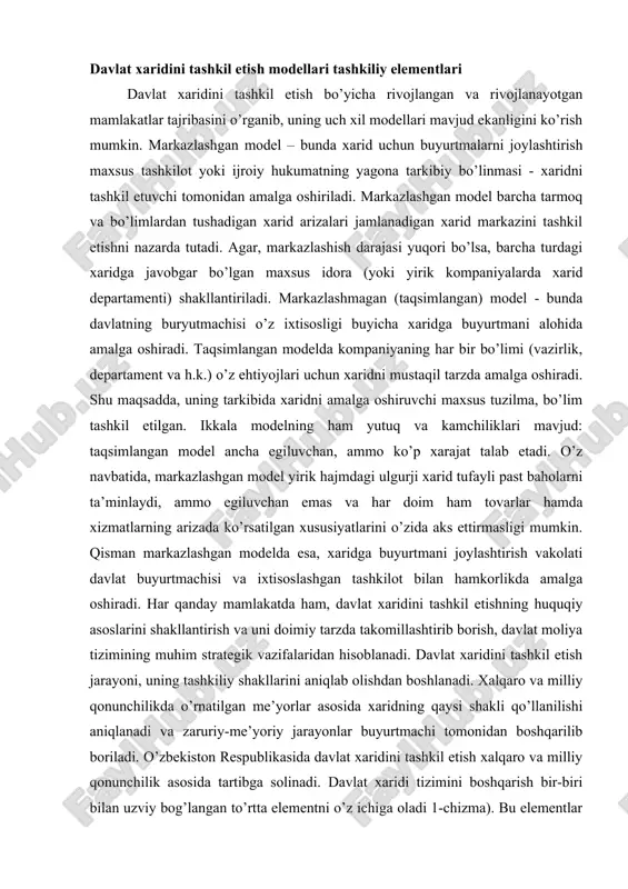 lanadi. davlat xaridini tashkil etish jarayoni, uning tashkiliy shakllarini aniqlab olishdan boshlanadi. xalqaro va milliy qonunchilikda o’rnatilgan me’yorlar asosida xaridning qaysi shakli qo’llanilishi aniqlanadi va zaruriy-me’yoriy jarayonlar buyurtmachi tomonidan boshqarilib boriladi. o’zbekiston respublikasida davlat xaridini tashkil etish xalqaro va milliy qonunchilik asosida tartibga solinadi. davlat xaridi tizimini boshqarish bir-biri bilan uzviy bog’langan to’rtta elementni o’z ichiga oladi 1-chizma). bu elementlar kompleks tusga ega bo’lib, har bir elementni muvoffaqiyatli amalga oshirish, davlat xaridini samarali bo’lishini ta’minlovchi omil hisoblanadi davlat xaridini rejalashtirish – keyingi davr uchun byudjetni tuzish va qisman yoki to’liq davlat mablag’lari hisobidan moliyalashtiriladigan investitsiya dasturini tuzish jarayonida amalga oshiriladi. bu jarayon o’z ichiga: byudjet so’rovnomalarini shakllantirish va uni moliya organlariga taqdim etish; davlat byudjetini tasdiqlash va byudjet ajratmalari hajmini byudjet mablag’lari oluvchilarga etkazish; davlat xaridini rejalashtirish xaridni tashkiliy shakllari shartnomalarni tuzish va ijro etish davlat xaridini nazorat tizimi xarajatlar smetasini sotib olinadigan tovarlar va xizmatlar guruhlari buyicha ro’yxatdan o’tkazishni …
