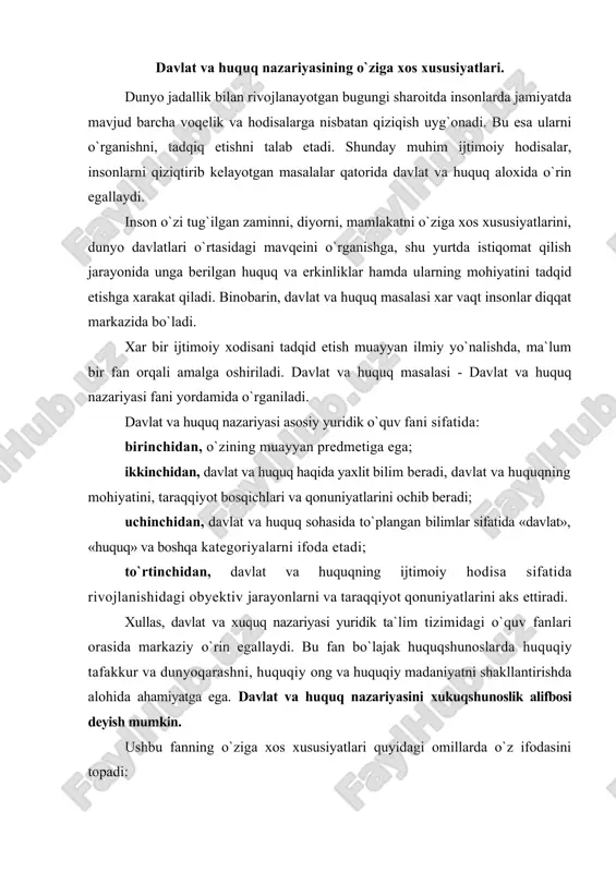 deyish mumkin. ushbu fanning o`ziga xos xususiyatlari quyidagi omillarda o`z ifodasini topadi: · davlat va huquq nazariyasi jamiyatdagi muhim ijtimoiy xodisa davlat va huquqni o`rganadi; · davlat va huquq inson hayotining asosiy mezoni xisoblanadi; · davlat va huquq bir necha asrlik tarixiy davrni o`z ichiga oladi; · inson o`zi istiqomat qilayotgan zaminga, ya`ni davlatga xamisha qiziqish bilan qaraydi; · inson o`z faoliyati davomida muayyan qoida, norma, ya`ni huquqqa amal qilish barobarida uning mohiyatini anglashga ehtiyoj sezadi; · davlat va huquq dunyo rivoji, jamiyat taraqqiyoti bilan aloqadorlikda rivojlanib boradi. turli tarixiy davrda, muayyan makonda istiqomat qilgan insonlar o`sha davrning siyosiy tuzumi, mafkuraviy-g`oyaviy jixatlari, boshqaruv xususiyatlari, ijtimoiy ongning taraqqiyotidan kelib chiqqan holda, davlat va huquqqa munosabat bildiradi. mamlakatimiz o`z mustaqilligini qo`lga kiritganidan so`ng jamiyat hayotining barcha jabhalarida bo`lgani kabi davlat va huquqqa ham yangicha qarash, yangicha yondoshuv paydo bo`ldi. mamlakatimiz sobiq ittifoq tarkibiga kirgan vaqtda davlatga iqtisodiy xukmron sinflarning tashkiloti, huquqqa esa …