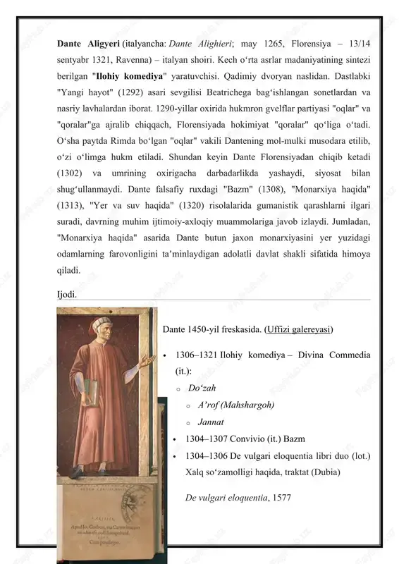 hayot · rime (canzoniere) (it.) sheʼrlar · florensiya davrining sheʼrlari: · sonetlar · kansonlar · ballada va stanslar · surgunda yozilgan sheʼrlar: · sonetlar · kansonlar · tosh xonim haqida sheʼrlar · xatlar ilohiy komediya "komediya" dante ijodining choʻqqisidir (1307–1321). keyinchalik boccaccio unga "ilohiy" epitetini bergan. dante vafotidan soʻng qoʻshilgan ilohiy soʻzi shoir ijodi muxlislari tomonidan asarning badiiy jihatdan yuksakligini ifodalash uchun qoʻllanilgan. doston 3 qism ("doʻzax", "aʼrof", "jannat") dan iborat. har bir qismda 33 ta qoʻshiq bor. doston dantening shoir vergiliy yetakchiligida u dunyoga sayohati tarzida yozilgan. bu shakl sharq obidasi "me'rojnoma" syujetini eslatadi. "komediya" anʼanaviy diniy syujet asosida boʻlsada, undagi gumanizm magʻzini real dunyodagi insonlar hayoti tashkil etadi. dante asarda insoniyat tarixining turli davrlarida yashagan kishilarning murakkab falsafiy qarashlariga munosabatini bildiradi. "komediya"ning "doʻzax" qismidagi 4-qoʻshiqda jahonning buyuk donishmand-lari demokrit, fales, geraklit, evklid, ptolemey, gippokratlar qatorida sharqning ulugʻ mutafakkirlari ibn sino va ibn rushdlar tilga olinagan. qoʻshiqda qadimiy turon …