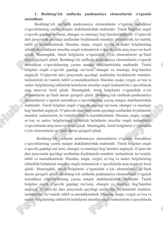 quvchilarda aniq tasavvur hosil qiladi. shuningdek, tinish belgilarini o‘rganishda o‘yin elementlarini qo‘llash darsni qiziqarli qiladi. boshlang‘ich sinflarda punktuatsiya elementlarini o‘rgatish metodikasi o‘quvchilarning yazma nutqini shakllantirishda muhimdir. tinish belgilari orqali o‘quvchi gapdagi ma’noni, ohangni va mantiqiy bog‘lanishni anglaydi. o‘qituvchi dars jarayonida quyidagi usullardan foydalanishi mumkin: tushuntirish, ko‘rsatish, tahlil va mustahkamlash. masalan, nuqta, vergul, so‘roq va undov belgilarining ishlatilish holatlarini misollar orqali tushuntirish o‘quvchilarda aniq tasavvur hosil qiladi. shuningdek, tinish belgilarini o‘rganishda o‘yin elementlarini qo‘llash darsni qiziqarli qiladi. boshlang‘ich sinflarda punktuatsiya elementlarini o‘rgatish metodikasi o‘quvchilarning yazma nutqini shakllantirishda muhimdir. tinish belgilari orqali o‘quvchi gapdagi ma’noni, ohangni va mantiqiy bog‘lanishni anglaydi. o‘qituvchi dars jarayonida quyidagi usullardan foydalanishi mumkin: tushuntirish, ko‘rsatish, tahlil va mustahkamlash. masalan, nuqta, vergul, so‘roq va undov belgilarining ishlatilish holatlarini misollar orqali tushuntirish o‘quvchilarda aniq tasavvur hosil qiladi. shuningdek, tinish belgilarini o‘rganishda o‘yin elementlarini qo‘llash darsni qiziqarli qiladi.[footnoteref:1] [1: g‘. abdurahmonov, a. shomaqsudov. ona tili o‘qitish metodikasi. – toshkent: o‘qituvchi, 2019. …