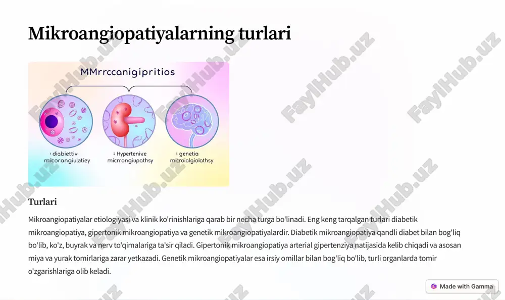 kichik qon tomirlarining tuzilishini va funktsiyalarini o'zgartiradi. gipertonik mikroangiopatiya asosan miya, yurak va buyraklarga ta'sir qiladi. miya tomirlarining zararlanishi insultga, yurak tomirlarining zararlanishi yurak yetishmovchiligiga, buyrak tomirlarining zararlanishi esa buyrak yetishmovchiligiga olib kelishi mumkin. gipertonik mikroangiopatiyaning oldini olish va davolash qon bosimini nazorat qilishga qaratilgan. https://gamma.app/?utm_source=made-with-gamma mikroangiopatiyaning klinik ko'rinishlari organ belgilar ko'z ko'rishning xiralashishi, ko'rlik buyrak shishlar, proteinuriya, buyrak yetishmovchiligi nervlar og'riq, uyushish, sezuvchanlikning buzilishi mikroangiopatiyaning klinik ko'rinishlari zararlangan organga bog'liq. ko'zning zararlanishi ko'rishning xiralashishi va ko'rlikka olib kelishi mumkin. buyrakning zararlanishi shishlar, proteinuriya va buyrak yetishmovchiligiga sabab bo'ladi. nervlarning zararlanishi og'riq, uyushish va sezuvchanlikning buzilishiga olib keladi. mikroangiopatiya bilan bog'liq belgilar erta aniqlansa, davolash samaradorligi oshadi. https://gamma.app/?utm_source=made-with-gamma mikroangiopatiyaning diagnostikasi mikroangiopatiyaning diagnostikasi klinik tekshiruvlar, laboratoriya testlari va instrumental usullarni o'z ichiga oladi. klinik tekshiruvlar zararlangan organlarning funktsiyalarini baholashga qaratilgan. laboratoriya testlari qon va siydik tahlillarini o'z ichiga oladi, bu esa qon shakar darajasini, buyrak funktsiyalarini va boshqa ko'rsatkichlarni aniqlashga yordam …