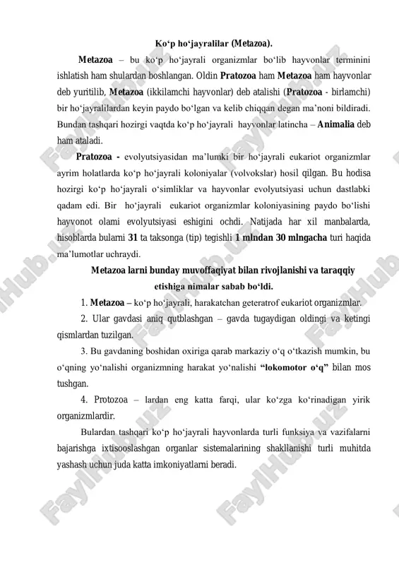 hun juda katta imkoniyatlarni beradi. bular: 1. ho‘jayra – gavdasi turli xil vazifalarni bajarishga ixtisoslashgan ho‘jayralardan tuzilgan. 2. to‘qima - 2 xil epitelial va biriktiruvchi to‘qimalar. epitelial to‘qima ham epiteliy, epidermis, kutikula kabi tiplarga bo‘linadi. epitelial ho‘jayralarda odatda xivchin va kipriklar birikkan bo‘ladi. biriktiruvchi to‘qima – bular ho‘jayralari bir-biriga jips birikmagan bo‘lib g‘ovak joylashgan bo‘ladi. orasida ho‘jayralararo suyuqlik bo‘ladi. 3. skelet – funksiyasi organizmni himoya qilish va tayanch, muskullar harakatini yengillashtirish bo‘lib, 2 ta ekzoskelet va endoskeletdan iborat bo‘ladi. bundan tashqari ko‘p ho‘jayralilarning ko‘payishi va rivojlanishi. jinsiy va jinssiz ko‘payish. germofroditizm (selfing). gonoxorizm. vegetativ, kurtaklanish, partenogenez, gametogenez ko‘payish. tana o‘lchamlari va organizm faoliyatini xususiyatlari, tana qismlarini ixtisoslashuvi, satxi va xajmi o‘lchamlari, organizmda moddalar transporti, metabolizm, katta o‘lchamlarni avzalligi, ontogenez (tuxum qo‘yish, tirik tug‘ish, matrotrof va letsitotrof oziqlanish, embrion rivojlanishi, lichinka) va filogenez borishi kabi jarayonlarni shakllanishi va takomillashuvi muhim ahamiyat kasb etadi. ko‘p hujayralilar kelib chiqishi va evolyutsiyasi. ko’pgina mutaxassislarning …