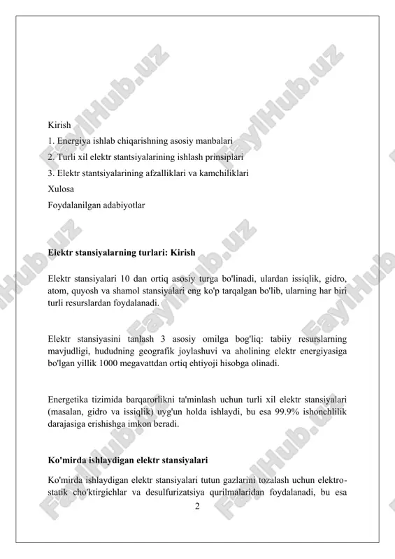 hi mumkin, bu an'anaviy bug' turbinalari stansiyalari samaradorligidan sezilarli darajada yuqori ko'rsatkichdir. gaz stansiyalari tez ishga tushirish va to'xtatish qobiliyati tufayli tarmoqdagi yukni muvozanatlashda muhim rol o'ynaydi, ayniqsa qayta tiklanadigan energiya manbalari interval bilan ishlaganda. atom elektr stansiyalari aesda yadro yoqilg'isi sifatida ko'pincha uran-235 ishlatiladi, uning atom yadrosi bo'linib, katta miqdorda issiqlik energiyasi ajratib chiqaradi, bu suvni bug'ga aylantiradi. aesda xavfsizlik muhim ahamiyatga ega, shuning uchun reaktorlar bir nechta himoya qatlamlari bilan o'ralgan, masalan, beton qobiq radiatsiyaning tarqalishini oldini oladi. aeslar kam uglerodli energiya manbai hisoblanadi, lekin ular radioaktiv chiqindilar hosil qiladi, ularni xavfsiz saqlash va utilizatsiya qilish uzoq muddatli muammo hisoblanadi. ges (gidroelektr stansiyalari) geslar daryo oqimining potensial energiyasidan foydalanib, turbinalarni aylantiradi; bu turbinalar esa generatorlar orqali elektr energiyasini ishlab chiqaradi. gesning samaradorligi suv bosimi va sarfiga bog'liq. yirik geslar ko'pincha katta suv omborlarini hosil qiladi, bu esa irrigatsiya, suv ta'minoti va suv toshqini nazorati kabi qo'shimcha afzalliklarni beradi. …