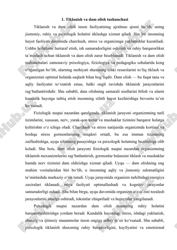 optimallashadi va kognitiv jarayonlar samaradorligi oshadi. shu bilan birga, uyqu davomida organizm o‘z-o‘zini tozalash jarayonlarini amalga oshiradi, toksinlar chiqariladi va hujayralar yangilanadi. psixologik nuqtai nazardan dam olish insonning ruhiy holatini barqarorlashtirishga yordam beradi. kundalik hayotdagi stress, ishdagi yuklanish, shaxsiy va ijtimoiy muammolar inson ongiga salbiy ta’sir ko‘rsatadi. shu sababli, psixologik tiklanish shaxsning ruhiy barqarorligini, kayfiyatini va emotsional holatini yaxshilashga xizmat qiladi. meditatsiya, nafas olish mashqlari, musiqa tinglash va san’at bilan shug‘ullanish psixologik tiklanishning samarali vositalari hisoblanadi. meditatsiya ongni tinchlantiradi, stress darajasini kamaytiradi va ichki resurslarni tiklaydi. shu bilan birga, ijodiy faoliyat insonni ruhiy jihatdan yangilashga yordam beradi, stressni kamaytiradi va hayotga bo‘lgan ijobiy qarashlarni rivojlantiradi. dam olish va tiklanish jarayoni shaxsning individual xususiyatlariga bog‘liq bo‘ladi. har bir insonning fiziologik va psixologik ehtiyojlari, ish yuklanish darajasi va shaxsiy xususiyatlari turlicha bo‘ladi. shu sababli, dam olishning samarali vositalari har bir inson uchun alohida aniqlanishi lozim. masalan, jismoniy faol odamlarda faol dam olish …