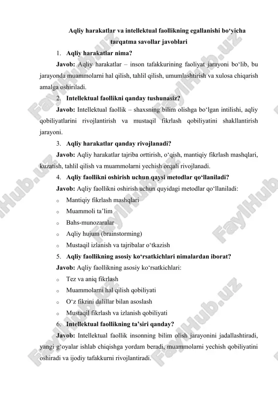 yalar ishlab chiqishga yordam beradi, muammolarni yechish qobiliyatini oshiradi va ijodiy tafakkurni rivojlantiradi. 7. aqliy harakatlar va intellektual faollik o‘rtasidagi farqlar nima? javob: · aqliy harakatlar – tafakkur jarayoni bo‘lib, u muammolarni hal qilish, tahlil qilish, umumlashtirishni o‘z ichiga oladi. · intellektual faollik esa bu jarayonda shaxsning qanchalik faol ishtirok etishini, o‘z bilim va tajribasidan qanday foydalanishini ifodalaydi. 8. aqliy faollik va ijtimoiy faoliyat o‘rtasidagi bog‘liqlikni tushuntiring. javob: aqliy faollik va ijtimoiy faoliyat bir-biri bilan uzviy bog‘liq. insonning aqliy faolligi oshgani sari u jamiyatda faolroq bo‘ladi, o‘z fikrini himoya qila oladi, muammolarni hal qilishda qatnashadi va innovatsion fikrlash qobiliyatiga ega bo‘ladi. 9. aqliy faollikni oshirishda ta’limning roli qanday? javob: ta’lim aqliy faollikni oshirishda asosiy omil hisoblanadi. yaxshi tashkil etilgan ta’lim jarayoni orqali inson mantiqiy fikrlashni o‘rganadi, ijodiy yondashuvni rivojlantiradi va mustaqil qaror qabul qilishga o‘rganadi. 10. aqliy faollikning turlari va shakllanishi haqida qisqacha fikrlar. javob: aqliy faollikning turlari quyidagilardan iborat: …