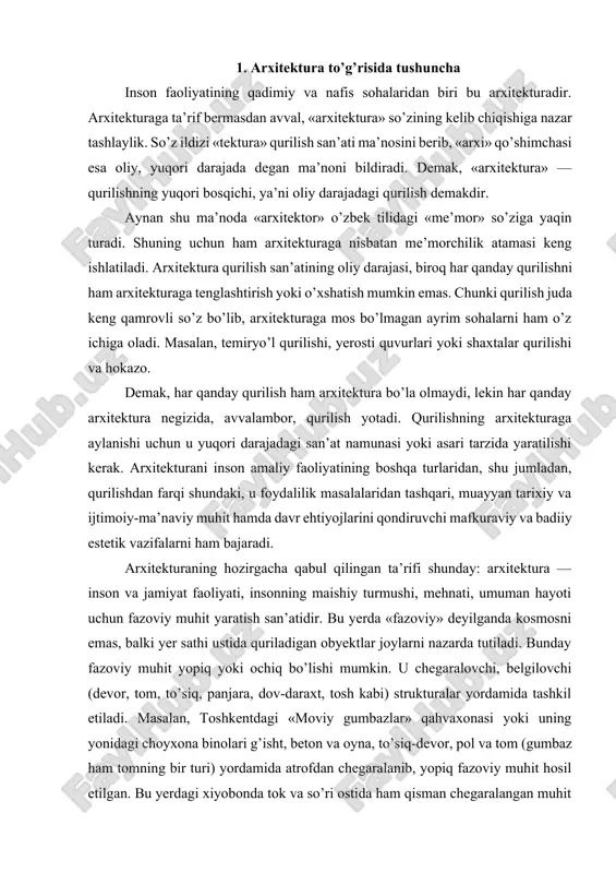 jara, dov-daraxt, tosh kabi) strukturalar yordamida tashkil etiladi. masalan, toshkentdagi «moviy gumbazlar» qahvaxonasi yoki uning yonidagi choyxona binolari g’isht, beton va oyna, to’siq-devor, pol va tom (gumbaz ham tomning bir turi) yordamida atrofdan chegaralanib, yopiq fazoviy muhit hosil etilgan. bu yerdagi xiyobonda tok va so’ri ostida ham qisman chegaralangan muhit hosil qilingan. bundan farqli holda choyxona oldidagi sufa-so’rilar gorizontal tekislik bo’yicha ochiq muhitga ajratilgan. sayr yo’llari ham ochiq muhitdir. ular daraxt, buta, maysa, plita, tosh, suv basseyni, favvora kabilar yordamida rejalangan. yana shuni aytish joizki, «arxitektura» o’zining yaratilishi jihatidan ikki ma’noda ishlatiladi, birinchidan, inson ijodiy faoliyatining sohasi ma’nosida va, ikkinchidan, shu faoliyatning mahsuli ma’nosida. arxitekturaning maqsadi va vazifalari. insonlarning yashashi, ishlashi va dam olishiga mo’ljallanib tashkillashtirilgan makonni yoki muhitni shakllantirish arxitekturaning bosh vazifasidir. biroq, uning vazifasi bu bilan cheklanmaydi. ma’lumki, har qanday muhit odamlar ruhiyatiga, ongining shakllanishiga ta’sir ko’rsatadi. chunki arxitekturada qo’llaniladigan hajmiy shakllar, moddiy muhit biron bir jozibali ko’rinishga …