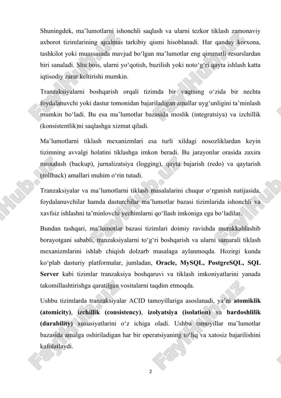 ‘ladi. bu esa ma’lumotlar bazasida moslik (integratsiya) va izchillik (konsistentlik)ni saqlashga xizmat qiladi. ma’lumotlarni tiklash mexanizmlari esa turli xildagi nosozliklardan keyin tizimning avvalgi holatini tiklashga imkon beradi. bu jarayonlar orasida zaxira nusxalash (backup), jurnalizatsiya (logging), qayta bajarish (redo) va qaytarish (rollback) amallari muhim o‘rin tutadi. tranzaksiyalar va ma’lumotlarni tiklash masalalarini chuqur o‘rganish natijasida, foydalanuvchilar hamda dasturchilar ma’lumotlar bazasi tizimlarida ishonchli va xavfsiz ishlashni ta’minlovchi yechimlarni qo‘llash imkoniga ega bo‘ladilar. bundan tashqari, ma’lumotlar bazasi tizimlari doimiy ravishda murakkablashib borayotgani sababli, tranzaksiyalarni to‘g‘ri boshqarish va ularni samarali tiklash mexanizmlarini ishlab chiqish dolzarb masalaga aylanmoqda. hozirgi kunda ko‘plab dasturiy platformalar, jumladan, oracle, mysql, postgresql, sql server kabi tizimlar tranzaksiya boshqaruvi va tiklash imkoniyatlarini yanada takomillashtirishga qaratilgan vositalarni taqdim etmoqda. ushbu tizimlarda tranzaksiyalar acid tamoyillariga asoslanadi, ya’ni atomiklik (atomicity), izchillik (consistency), izolyatsiya (isolation) va bardoshlilik (durability) xususiyatlarini o‘z ichiga oladi. ushbu tamoyillar ma’lumotlar bazasida amalga oshiriladigan har bir operatsiyaning to‘liq va xatosiz bajarilishini kafolatlaydi. …