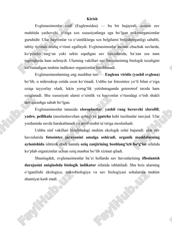 rotista olamiga mansub bo‘lib, eukariot organizmlar qatoriga kiradi. evglenazoolar hayvonlarga ham, o‘simliklarga ham xos xususiyatlarni birlashtirganligi sababli, ular evolyutsion jihatdan juda qadimiy va o‘tish shaklli organizmlar hisoblanadi. evglenazoolar tipi ichida evglenasimonlar (euglenoidea), kinetoplastidlar (kinetoplastea) va diplonemidlar (diplonemea) kabi sinflar mavjud. ulardan eng ko‘p o‘rganilgani va tabiatda keng tarqalgani — evglenasimonlar sinfi (euglenoidea) hisoblanadi. bu tip vakillari mikroskopik o‘lchamdagi organizmlar bo‘lib, tanasining old qismida bitta yoki ikkita jgutcha joylashgan bo‘ladi. jgutcha ularning suvda faol harakatlanishiga yordam beradi. ularning hujayrasi murakkab tuzilgan, yadro, mitoxondriya, plastidlar va boshqa organoidlarga ega. evglenazoolarning umumiy xususiyatlari: hujayra tuzilishi: evglenazoolar bir hujayrali organizmlar bo‘lib, ularning hujayra qobig‘i pellikula deb ataluvchi moslashuvchan qavatdan iborat. bu qavat ularga shaklni saqlab turish va suvda egiluvchan harakatlanish imkonini beradi. harakatlanish organi: ular jgutcha (flagellum) yordamida harakatlanadi. ba’zi turlarda bir dona jgutcha bo‘ladi, boshqalarida esa ikkita jgutcha mavjud. oziqlanish turi: evglenazoolar mikstotrof (ya’ni aralash oziqlanadigan) organizmlar hisoblanadi. ular yorug‘likda fotosintez qilib, xloroplastlar …