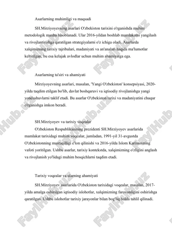 yev asarlarini o'rganish, o'zbek tarixida muhim voqealarni qayta tiklash va ularning ta'sirini o'rganish imkonini beradi. 2020 yildan boshlab, bu asarlar yangi avlod uchun ta'lim manbasi sifatida ham xizmat qiladi. o'zbekistonning mustaqillik yillarida, sh.mirziyoyev asarlari tarixiy xotirani mustahkamlashda muhim rol o'ynaydi. ular, shuningdek, kelajak avlodlarga tarixiy tajribalarni o'rganish va ulardan foydalangan holda rivojlanish imkonini beradi. asarlarning ahamiyati sh.mirziyoyevning asarlari, o'zbekistonning tarixiy merosini o'rganishda muhim manba hisoblanadi. u asarlarida tarixiy voqealarni, ularning sabablari va oqibatlarini chuqur tahlil qiladi. 2021-yilda 'yangi o'zbekiston' kontseptsiyasi doirasida tarixiy bilimlarni rivojlantirishga qaratilgan yangi tashabbuslar e'lon qilindi. xulosa sh.mirziyoyev asarlari, o'zbekiston tarixini o'rganishda metodologik asos sifatida muhim ahamiyatga ega. ular tarixiy bilimlarni kengaytirish va yangilashga yordam beradi. o'zbekiston tarixini o'rganish jarayonida sh.mirziyoyev asarlari, yangi nazariyalar va yondashuvlarni taklif etadi, bu esa tadqiqotchilar va talabalar uchun foydali bo'ladi. kelajakda, sh.mirziyoyev asarlari orqali tarixiy bilimlarni yanada chuqurlashtirish va kengaytirish imkoniyatlari mavjud. ushbu asarlarni o'rganish, tarixiy xotirani mustahkamlashga yordam beradi.