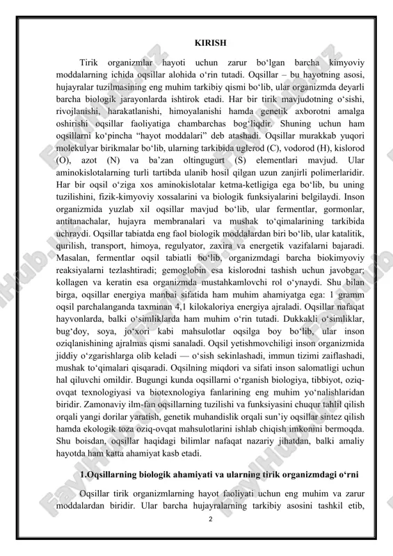 oqsilga boy bo‘lib, ular inson oziqlanishining ajralmas qismi sanaladi. oqsil yetishmovchiligi inson organizmida jiddiy o‘zgarishlarga olib keladi — o‘sish sekinlashadi, immun tizimi zaiflashadi, mushak to‘qimalari qisqaradi. oqsilning miqdori va sifati inson salomatligi uchun hal qiluvchi omildir. bugungi kunda oqsillarni o‘rganish biologiya, tibbiyot, oziq-ovqat texnologiyasi va biotexnologiya fanlarining eng muhim yo‘nalishlaridan biridir. zamonaviy ilm-fan oqsillarning tuzilishi va funksiyasini chuqur tahlil qilish orqali yangi dorilar yaratish, genetik muhandislik orqali sun’iy oqsillar sintez qilish hamda ekologik toza oziq-ovqat mahsulotlarini ishlab chiqish imkonini bermoqda. shu boisdan, oqsillar haqidagi bilimlar nafaqat nazariy jihatdan, balki amaliy hayotda ham katta ahamiyat kasb etadi. 1.oqsillarning biologik ahamiyati va ularning tirik organizmdagi o‘rni oqsillar tirik organizmlarning hayot faoliyati uchun eng muhim va zarur moddalardan biridir. ular barcha hujayralarning tarkibiy asosini tashkil etib, organizmning o‘sishi, rivojlanishi, himoyalanishi, harakati va modda almashinuv jarayonlarida hal qiluvchi rol o‘ynaydi. oqsillarni “hayotning moddiy asosi” deb atash bejiz emas, chunki ular bo‘lmasa, tiriklik jarayonlari sodir …