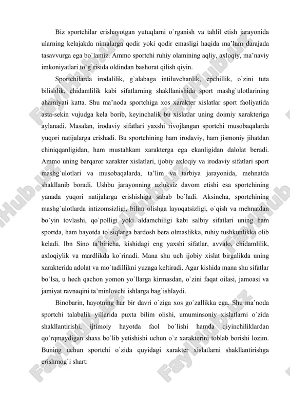 otning har bir davri o`ziga xos go`zallikka ega. shu ma’noda sportchi talabalik yillarida puxta bilim olishi, umuminsoniy xislatlarni o`zida shakllantirishi, ijtimoiy hayotda faol bo`lishi hamda qiyinchiliklardan qo`rqmaydigan shaxs bo`lib yetishishi uchun o`z xarakterini toblab borishi lozim. buning uchun sportchi o`zida quyidagi xarakter xislatlarni shakllantirishga erishmog`i shart: 1) hayotning hamma sohalarida sermahsul ruhiy faollik holatini vujudga keltirishga odatlanishi; 2) yaxshi xulq, ijodiy bilim va sportchilar uchun zarur xislatlarni egallashi; 3) hayotda qiyin va murakkab sharoitlarga duch kelganida yoki muammoli masalalarni hal etishda, o`z maqsadiga erishishda vijdonli bo`lishi hamda aniq va to`g`ri yo`lni tanlay bilishi lozim. ba’zi bir sportchilar o`zining xarakteriga mos sport turini tanlashda xatolikka yo`l qo`yadi. masalan, agar talabalarda insonparvarlik his-tuyg`ulari yaxshi rivojlangan bo`lsa, sportning tajovuzkor harakat qiladigan turlari bilan shug`ullanmagani maqsadga muvofiq. lekin sportning ayrim turlari uchun tajovuzkorlik juda zarur. busiz sportda g`alabaga erishish juda qiyin kechadi. ba’zi bir sportchilar yuqori jismoniy tayyorgarlikka ega bo`lsalarda, sport musobaqalarida tajovuzkor harakatlar …