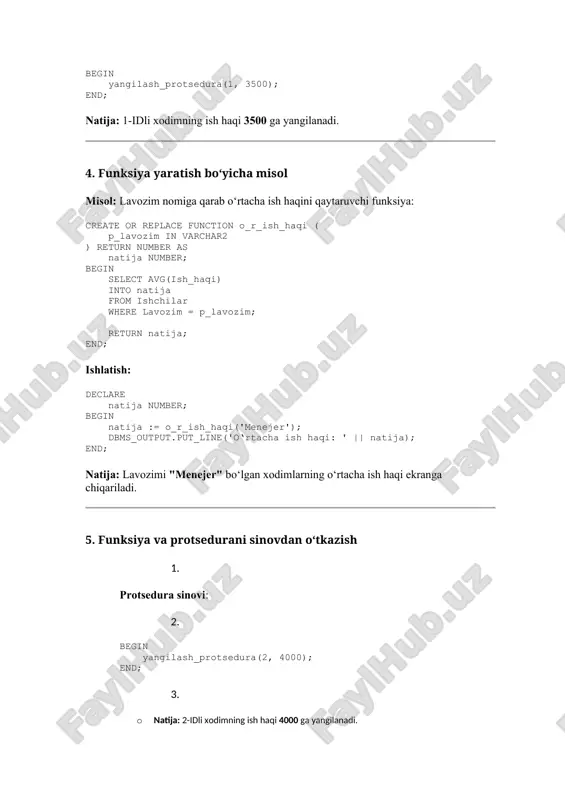 a sinovi: 5. select o_r_ish_haqi('texnik') as ortacha_ish_haqi from dual; 6. 2. natija: texnik lavozimiga tegishli o‘rtacha ish haqi qaytariladi. 6. xulosa · protseduralar va funksiyalar: · ma’lumotlar yaxlitligini ta’minlash uchun xizmat qiladi. · takrorlanadigan amallarni avtomatlashtiradi. · samaradorlikni oshiradi va kodlarni qayta ishlashni osonlashtiradi. · ushbu amaliyot orqali: 2. talaba ma’lumotlar bazasidagi murakkab amallarni avtomatlashtirishni o‘rganadi. 2. operatsiyalarni sinovdan o‘tkazish va natijalarni tahlil qilish bo‘yicha tajriba orttiradi. agar ushbu mavzu yuzasidan qo‘shimcha savollaringiz bo‘lsa, yozishingiz mumkin! 😊