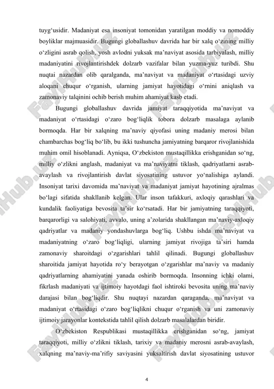 kamolot va estetik didning shakllanishi – bularning barchasi ma’naviyat va madaniyat bilan uzviy bog‘liq. ma’naviyat – bu insonning ichki olami, ruhiy holati, axloqiy ideallari va ijtimoiy mas’uliyat tuyg‘usidir. madaniyat esa insoniyat tomonidan yaratilgan moddiy va nomoddiy boyliklar majmuasidir. bugungi globallashuv davrida har bir xalq o‘zining milliy o‘zligini asrab qolish, yosh avlodni yuksak ma’naviyat asosida tarbiyalash, milliy madaniyatini rivojlantirishdek dolzarb vazifalar bilan yuzma-yuz turibdi. shu nuqtai nazardan olib qaralganda, ma’naviyat va madaniyat o‘rtasidagi uzviy aloqani chuqur o‘rganish, ularning jamiyat hayotidagi o‘rnini aniqlash va zamonaviy talqinini ochib berish muhim ahamiyat kasb etadi. bugungi globallashuv davrida jamiyat taraqqiyotida ma’naviyat va madaniyat o‘rtasidagi o‘zaro bog‘liqlik tobora dolzarb masalaga aylanib bormoqda. har bir xalqning ma’naviy qiyofasi uning madaniy merosi bilan chambarchas bog‘liq bo‘lib, bu ikki tushuncha jamiyatning barqaror rivojlanishida muhim omil hisoblanadi. ayniqsa, o‘zbekiston mustaqillikka erishganidan so‘ng, milliy o‘zlikni anglash, madaniyat va ma’naviyatni tiklash, qadriyatlarni asrab-avaylash va rivojlantirish davlat siyosatining ustuvor yo‘nalishiga aylandi. insoniyat tarixi …