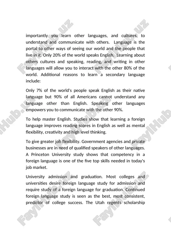 nguage study has a significant effect on verbal ability in the native language. high school foreign language students perform significantly better on the sat verbal and the scores increase with each half year of foreign language study. students of lower socioeconomic background who studied a foreign language performed on par with more affluent peers. languages are part of the cultural richness of our society and the world in which we live and work. learning languages contributes to mutual understanding, a sense of global citizenship and persona fulfillment. .languages allow us to appreciate different countries, cultures, communities and people. by making comparisons, they gain insight into their own culture and society. the ability to understand and communicate in another language is a lifelong skill for education,employment and leisure in this country and throughout the world. learning a new language provides unique opportunities for young people to explore national identities and become …