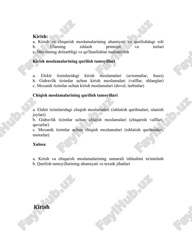 ergiyani yoki materiallarni kiritish uchun ishlatiladigan qurilmalar. ular tizimning ichki qismlariga tashqi ta'sirni boshqaradi va kerakli resurslarni uzluksiz yetkazib berishni ta'minlaydi. energiya ta'minoti: elektr tizimlarida kirish moslamalari energiya ta'minotining samarali va xavfsiz boshqarilishini ta'minlaydi. masalan, avtomatik uzilish moslamalari (avtomatlar) tizimda ortiqcha yukni aniqlab, energiya ta'minotini to‘xtatib turishi mumkin, bu esa qurilmaning zarar ko‘rishining oldini oladi. samaradorlikni oshirish: gidravlik tizimlarda kirish moslamalari (masalan, quvur tizimlaridagi valflar) suv yoki boshqa suyuqliklarning oqimini boshqaradi, bu esa energiya sarfini kamaytiradi va tizimning samaradorligini oshiradi. xavfsizlikni ta'minlash: kirish moslamalari yordamida tizimga kiritilgan resurslar xavfsiz va nazorat ostida kirishi ta'minlanadi. masalan, elektrotexnik qurilmalarda elektr tokini ta'minlaydigan kirish moslamalari texnik xavfsizlikni ta'minlash uchun juda muhimdir. chiqish moslamalarining ahamiyati chiqish moslamalari — bu tizimdan chiqindi materiallar, energiya yoki boshqa resurslarni chiqarib yuboradigan qurilmalar. ular tizimning ichki qismlaridan chiqindi resurslarni to‘g‘ri yo'naltiradi, va shu bilan birga tizimning samarali ishlashini ta'minlaydi. energiyani chiqarish: elektr tizimlarida chiqish moslamalari (masalan, generatorlar yoki …