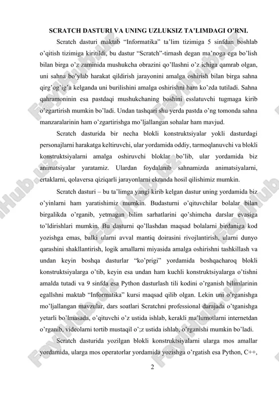 nformatika” kursi maqsad qilib olgan. lekin uni o’rganishga mo’ljallangan mavzular, dars soatlari scratchni professional darajada o’tganishga yetarli bo’lmasada, o’qituvchi o’z ustida ishlab, kerakli ma’lumotlarni internetdan o’rganib, videolarni tortib mustaqil o’;z ustida ishlab, o’rganishi mumkin bo’ladi. scratch dasturida yozilgan blokli konstruktsiyalarni ularga mos amallar yordamida, ularga mos operatorlar yordamida yozishga o’rgatish esa python, c++, c# kabi dasturlash tillarinin kelgusi ta’lim bosqichlarida o’rganishga zamin bo’ladi. scratch dasturining o’ziga hos interfeysi, dastur yuklanganda o’ziga mos chap tomonda blokli konstruktsiyalar to’plami va o’ng tomonda sahna, dastur personaji “tirnag’ich mushukcha”, o’ng tomonda esa blokli konstruktsiyalar ro’yhati va ularga kirsangiz, bir necha hil buyruqlar konstruktsiyalari joylashgan.scratch,mdi.edu saytiga kirib,”создавай” bo’liminiu bosiladi va scratch muhitida ishlashga kiriladi. rasm 56. scratch dasturini yuklash. onlayn ishlash versiyasi. scratch dasturini scratch.mid.edu saytiga kirib yuklash va «создать» buyrug’ini bosish. scratch dasturi orqali ayiqni harakatga keltirish animatsiyasi. ayiqni personajlar orasidan topib, quyiladi, mushukchani esa uchiriladi, sichqonchaning o’ng tomoniga bosib, delete buyrug’i amalga oshiriladi, …