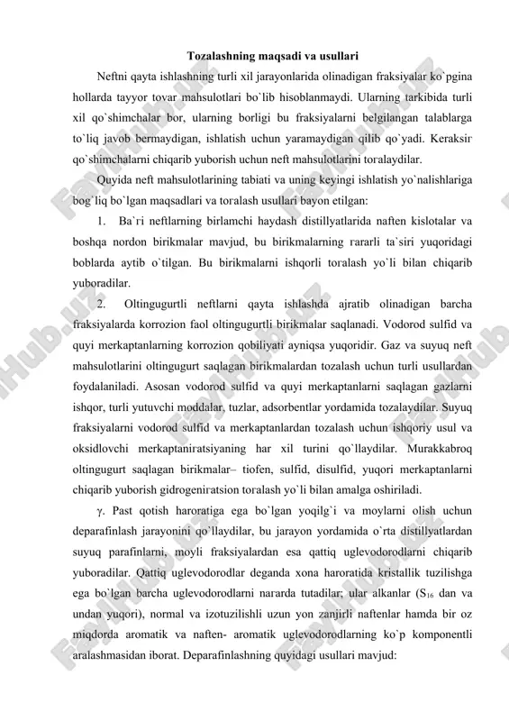 suyuq parafinlarni, moyli fraksiyalardan esa qattiq uglevodorodlarni chiqarib yuboradilar. qattiq uglevodorodlar deganda xona haroratida kristallik tuzilishga ega bo`lgan barcha uglevodorodlarni naгarda tutadilar; ular alkanlar (s16 dan va undan yuqori), normal va izotuzilishli uzun yon zanjirli naftenlar hamda bir oz miqdorda aromatik va naften- aromatik uglevodorodlarning ko`p komponentli aralashmasidan iborat. deparafinlashning quyidagi usullari mavjud: -qattiq uglevodorodlarni past haroratda erituvchilar ishtirokida yoki ishtirokisiz kristallash; -karbamidning alkanlar bilan qattiq erimaydigan kompleks birikmalarini hosil qilish xossasidan foydalanadigan karbamidli deparafinlash; -neft fraksiyalaridan normal alkanlarni selektiv ajratib oladigan seolitlarni qo`llab adsorbsion deparafinlash. 4. erituvchi benzinlar, suyuq parafinlar, maxsus moylar va yorituvchi kerosinni olishda ularni aromatik uglevodorodlardan tozalash kerak. arenlarni chiqarib yuborish sulfat kislotali usul bilan o`tkaгiladi. 5. kreking-benzinlar nafaqat oltingugurt saqlagan birikmalardan, balki oson polimerlanib smolalar hosil qiladigan alkadien va to`yinmagan halqali birikmalardan ham toгalanishi kerak. to`yinmagan birikmalardan toгalash uchun sulfat kislota, turli kataliгatorlar va adsorbentlarni qo`llaydilar. 6. neft fraksiyalardan yuqori sifatli moylarni olishda tozalashning turli …