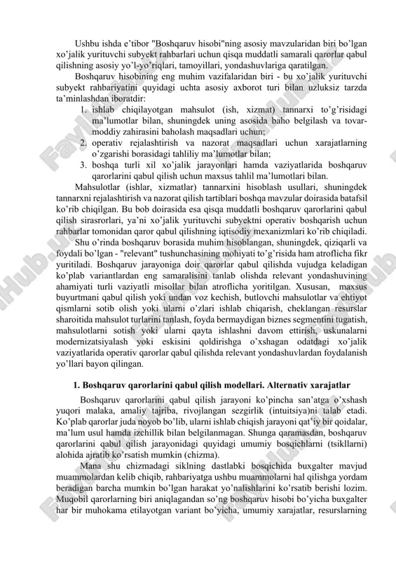i turli vaziyatli misollar bilan atroflicha yoritilgan. xususan, maxsus buyurtmani qabul qilish yoki undan voz kechish, butlovchi mahsulotlar va ehtiyot qismlarni sotib olish yoki ularni o’zlari ishlab chiqarish, cheklangan resurslar sharoitida mahsulot turlarini tanlash, foyda bermaydigan biznes segmentini tugatish, mahsulotlarni sotish yoki ularni qayta ishlashni davom ettirish, uskunalarni modernizatsiyalash yoki eskisini qoldirishga o’xshagan odatdagi xo’jalik vaziyatlarida operativ qarorlar qabul qilishda relevant yondashuvlardan foydalanish yo’llari bayon qilingan. 1. boshqaruv qarorlarini qabul qilish modellari. alternativ xarajatlar boshqaruv qarorlarini qabul qilish jarayoni ko’pincha san’atga o’xshash yuqori malaka, amaliy tajriba, rivojlangan sezgirlik (intuitsiya)ni talab etadi. ko’plab qarorlar juda noyob bo’lib, ularni ishlab chiqish jarayoni qat’iy bir qoidalar, ma’lum usul hamda izchillik bilan belgilanmagan. shunga qaramasdan, boshqaruv qarorlarini qabul qilish jarayonidagi quyidagi umumiy bosqichlarni (tsikllarni) alohida ajratib ko’rsatish mumkin (chizma). mana shu chizmadagi siklning dastlabki bosqichida buxgalter mavjud muammolardan kelib chiqib, rahbariyatga ushbu muammolarni hal qilishga yordam beradigan barcha mumkin bo’lgan harakat yo’nalishlarini ko’rsatib berishi …