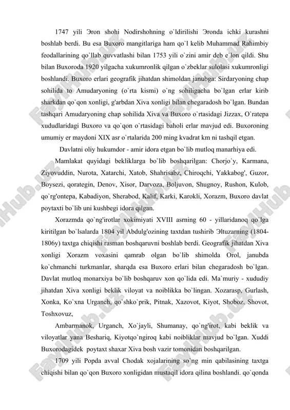 ch, qo`shko`prik, pitnak, xazovot, kiyot, shoboz, shovot, toshxovuz, ambarmanok, urganch, xo`jayli, shumanay, qo`ng'irot, kabi beklik va viloyatlar yana beshariq, kiyotqo`ngiroq kabi noibliklar mavjud bo`lgan. xuddi buxorodagidek poytaxt shaxar xiva bosh vazir tomonidan boshqarilgan. 1709 yili popda avval chodak xojalarining so`ng min qabilasining taxtga chiqishi bilan qo`qon buxoro xonligidan mustaqil idora qilina boshlandi. qo`qonda xam boshqaruv mutloq xokimiyat xon qo`lida bo`lgan. ma`muriy-xududiy jixatdan esa beklarga bo`lib boshqarilgan. qo`qon, margilon, o`sh, andijon, shaxrixon, baliqchi, novkent, buloqboshi, aravon, koson, suxz maxram, bobodarxon, xo`jand, o`ratepa, namangan, turkiston va toshkent. nomlanishidan ko`rinib turibdiki, qo`qon erlari xozirgi toshkent, jizzax, farg'ona, andijon, namangan, qirg'izistonning o`sh va sheralobod, tojikistonning xo`jand (eski leninobod) viloyatlarini o`z ichiga olgan bo`lib yana tojikistonning qorategin, darboz, roshan, shugkon, vakon, erlariga rahbarlik qilgan. qirg'izistonning tolos, issiqko`l atrofidagi erlarni xam bosib olgan. xuddi erlaridek xonliklar axolisi xam rang-barang bo`lgan. buxoro amirligining umumiy axolisi 2 million kishi bo`lib ular asosan, qashqadaryo voxasida (500 ming), zarafshon vodiysida …