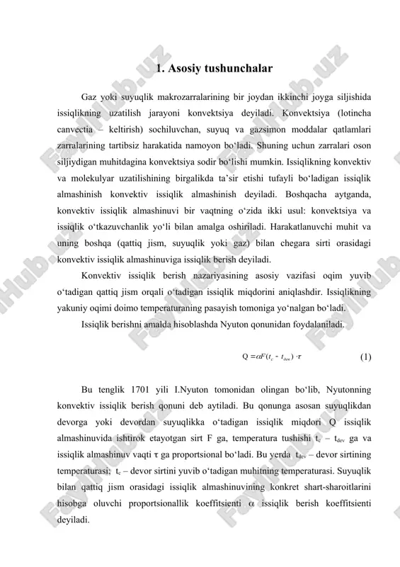tlamlari zarralarining tartibsiz harakatida namoyon bo‘ladi. shuning uchun zarralari oson siljiydigan muhitdagina konvektsiya sodir bo‘lishi mumkin. issiqlikning konvektiv va molekulyar uzatilishining birgalikda ta’sir etishi tufayli bo‘ladigan issiqlik almashinish konvektiv issiqlik almashinish deyiladi. boshqacha aytganda, konvektiv issiqlik almashinuvi bir vaqtning o‘zida ikki usul: konvektsiya va issiqlik o‘tkazuvchanlik yo‘li bilan amalga oshiriladi. harakatlanuvchi muhit va uning boshqa (qattiq jism, suyuqlik yoki gaz) bilan chegara sirti orasidagi konvektiv issiqlik almashinuviga issiqlik berish deyiladi. konvektiv issiqlik berish nazariyasining asosiy vazifasi oqim yuvib o‘tadigan qattiq jism orqali o‘tadigan issiqlik miqdorini aniqlashdir. issiqlikning yakuniy oqimi doimo temperaturaning pasayish tomoniga yo‘nalgan bo‘ladi. issiqlik berishni amalda hisoblashda nyuton qonunidan foydalaniladi. (1) bu tenglik 1701 yili i.nyuton tomonidan olingan bo‘lib, nyutonning konvektiv issiqlik berish qonuni deb aytiladi. bu qonunga asosan suyuqlikdan devorga yoki devordan suyuqlikka o‘tadigan issiqlik miqdori q issiqlik almashinuvida ishtirok etayotgan sirt f ga, temperatura tushishi tc – tdev ga va issiqlik almashinuv vaqti ( ga proportsional …