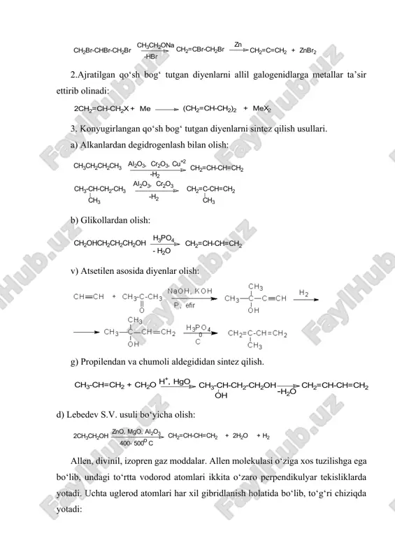 -ch2-ch2-ch=ch2 diallil, geksadiyen-1,5 bu tur birikmalar o‘zining xossalari bilan alkenlarga o‘xshab ketadi. diyenlar tabiatda polimer holida uchraydi. ayniqsa ismaloq o‘ti, geveya daraxtining shirasida izopren kauchuk holida uchraydi. diyenlar asosan sintez qilib olinadi. 1.allen turidagi diyenlar olishning umumiy usuli: 2.ajratilgan qo‘sh bog‘ tutgan diyenlarni allil galogenidlarga metallar ta’sir ettirib olinadi: 3. konyugirlangan qo‘sh bog‘ tutgan diyenlarni sintez qilish usullari. a) alkanlardan degidrogenlash bilan olish: b) glikollardan olish: v) atsetilen asosida diyenlar olish: g) propilendan va chumoli aldegididan sintez qilish. d) lebedev s.v. usuli bo‘yicha olish: allen, divinil, izopren gaz moddalar. allen molekulasi o‘ziga xos tuzilishga ega bo‘lib, undagi to‘rtta vodorod atomlari ikkita o‘zaro perpendikulyar tekisliklarda yotadi. uchta uglerod atomlari har xil gibridlanish holatida bo‘lib, to‘g‘ri chiziqda yotadi: allen turidagi diyenlar birikish va polimerlanish reaksiyalariga oson kirishadi: bu diyenlar ichida konyugirlangan bog‘ tutgan birikmalarning ahamiyati katta. bunday diyen birikmalarning ikkita qo‘sh bog‘i bitta qo‘sh bog‘dek reaksiyaga kirishadi. bu bog‘larning uzunligi oddiy va …