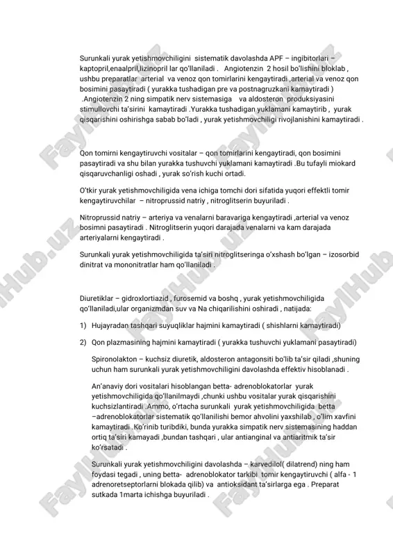 lanishiva remodellanishjarayonlarinisekinlashtiradi. bundantashqari,yurakyetishmovchiligida(asosan,o’tkiryurakyetishmovchiligida), kardiotonikvositalarham ishlatiladi,ularyurakkato’g’ridan–to’g’ristimullovchita’sir qilib,miokardningqisqarishinioshiradi. yurakkatushadiganyuklamanikamaytiruvchivositalar surunkaliyurakyetishmovchiliginisistematikdavolashdaapf–ingibitorlari– kaptopril,enaalpril,lizinoprillarqo’llaniladi.angiotenzin2hosilbo’lishinibloklab, ushbupreparatlararterialvavenozqontomirlarinikengaytiradi,arterialvavenozqon bosiminipasaytiradi(yurakkatushadiganprevapostnagruzkanikamaytiradi) .angiotenzin2ningsimpatiknervsistemasiga vaaldosteronproduksiyasini stimullovchita’sirinikamaytiradi.yurakkatushadiganyuklamanikamaytirib,yurak qisqarishinioshirishgasababbo’ladi,yurakyetishmovchiligirivojlanishinikamaytiradi. qontomirnikengaytiruvchivositalar–qontomirlarinikengaytiradi,qonbosimini pasaytiradivashubilanyurakkatushuvchiyuklamanikamaytiradi.butufaylimiokard qisqaruvchanligioshadi,yurakso’rishkuchiortadi. o’tkiryurakyetishmovchiligidavenaichigatomchidorisifatidayuqorieffektlitomir kengaytiruvchilar–nitroprussidnatriy,nitroglitserinbuyuriladi. nitroprussidnatriy–arteriyavavenalarnibaravarigakengaytiradi,arterialvavenoz bosimnipasaytiradi.nitroglitserinyuqoridarajadavenalarnivakam darajada arteriyalarnikengaytiradi. surunkaliyurakyetishmovchiligidata’sirinitroglitseringao’xshashbo’lgan–izosorbid dinitratvamononitratlarham qo’llaniladi. diuretiklar–gidroxlortiazid,furosemidvaboshq,yurakyetishmovchiligida qo’llaniladi,ularorganizmdansuvvanachiqarilishinioshiradi,natijada: 1)hujayradantashqarisuyuqliklarhajminikamaytiradi(shishlarnikamaytiradi) 2)qonplazmasininghajminikamaytiradi(yurakkatushuvchiyuklamanipasaytiradi) spironolakton–kuchsizdiuretik,aldosteronantagonsitibo’libta’sirqiladi,shuning uchunham surunkaliyurakyetishmovchiliginidavolashdaeffektivhisoblanadi. an’anaviydorivositalarihisoblanganbetta-adrenoblokatorlaryurak yetishmovchiligidaqo’llanilmaydi,chunkius
