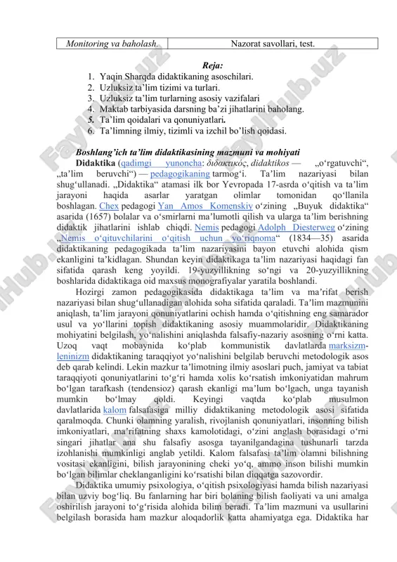 ohiyati didaktika (qadimgi yunoncha: διδακτικός, didaktikos — „oʻrgatuvchi“, „taʼlim beruvchi“) — pedagogikaning tarmogʻi. taʼlim nazariyasi bilan shugʻullanadi. „didaktika“ atamasi ilk bor yevropada 17-asrda oʻqitish va taʼlim jarayoni haqida asarlar yaratgan olimlar tomonidan qoʻllanila boshlagan. chex pedagogi yan amos komenskiy oʻzining „buyuk didaktika“ asarida (1657) bolalar va oʻsmirlarni maʼlumotli qilish va ularga taʼlim berishning didaktik jihatlarini ishlab chiqdi. nemis pedagogi adolph diesterweg oʻzining „nemis oʻqituvchilarini oʻqitish uchun yoʻriqnoma“ (1834—35) asarida didaktikaning pedagogikada taʼlim nazariyasini bayon etuvchi alohida qism ekanligini taʼkidlagan. shundan keyin didaktikaga taʼlim nazariyasi haqidagi fan sifatida qarash keng yoyildi. 19-yuzyillikning soʻngi va 20-yuzyillikning boshlarida didaktikaga oid maxsus monografiyalar yaratila boshlandi. hozirgi zamon pedagogikasida didaktikaga taʼlim va maʼrifat berish nazariyasi bilan shugʻullanadigan alohida soha sifatida qaraladi. taʼlim mazmunini aniqlash, taʼlim jarayoni qonuniyatlarini ochish hamda oʻqitishning eng samarador usul va yoʻllarini topish didaktikaning asosiy muammolaridir. didaktikaning mohiyatini belgilash, yoʻnalishini aniqlashda falsafiy-nazariy asosning oʻrni katta. uzoq vaqt mobaynida koʻplab kommunistik davlatlarda marksizm-leninizm …