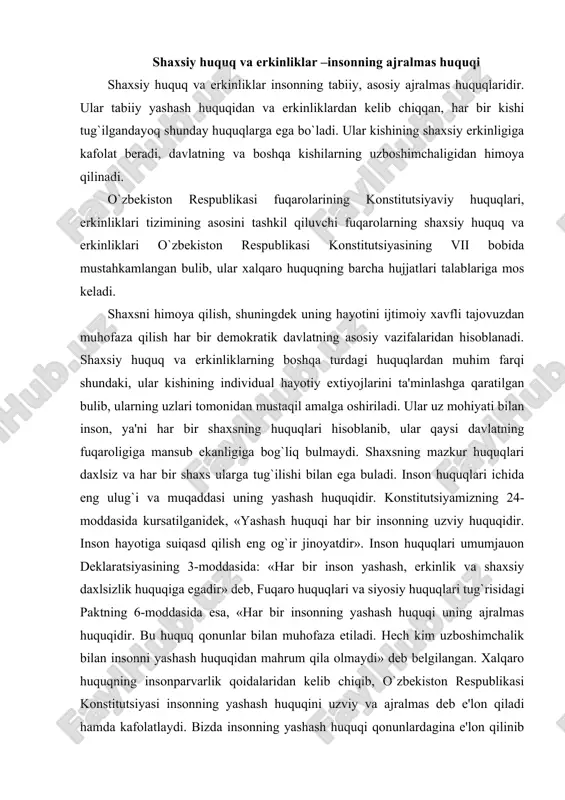 muhofaza etiladi. hech kim uzboshimchalik bilan insonni yashash huquqidan mahrum qila olmaydi» deb belgilangan. xalqaro huquqning insonparvarlik qoidalaridan kelib chiqib, o`zbekiston respublikasi konstitutsiyasi insonning yashash huquqini uzviy va ajralmas deb e'lon qiladi hamda kafolatlaydi. bizda insonning yashash huquqi qonunlardagina e'lon qilinib qolmasdan, balki juda kup vositalar bilan ta'minlanadi. birinchidan. o`zbekiston va uning hukumati tomonidan olib borilayotgan barqarorlik va tinchlikni saqlash siyosati, yurtimizda hukm surayotgan tinchlik va osoyishtalik insonning yashash huquqini ta'minlovchi eng muhim garovdir. ikkinchidan. o`zbekistonda yashash huquqining muhim kafolatlaridan yana biri inson umrini uzaytirish, ulimni kamaytirish, qulay va munosib turmush sharoitini vujudga keltirish kabi maqsadlarni nazarda tutuvchi kuchli ijtimoiy siyosat yurgizish hisoblanadi. uchinchidan. o`zbekistonda insonning yashash huquqi turli qonunlar bilan muhofaza qilinadi. bular ichida, ayniqsa o`zbekiston respublikasi jinoyat kodeksi muhim urin tutadi. unda inson hayotiga suiqast qilish, hayotga qarshi jinoyatlar eng og`ir jinoyat sifatida qaralib, buning uchun qattiq jazo choralari belgilangan. jkning 97moddasiga kura, qasddan odam uldirganlik uchun 15 …
