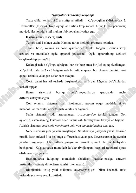 murakkab ko'zlar rivojlangan, ba'zilari ranglarni ajrata olish xususiyatiga ega. hashoratlarda hulqning murakkab shakllari (nasldan-naslga o'tuvchi instinktlar) vajinsiy dimorfizm yaxshi rivojlangan). rivojlanishi to'liq yoki to'liqmas metamorfoz yo'li bilan kechadi. ba'zi turlarida partenogenez kuzatiladi. hashoratlarning tibbiyotdagi ahamiyati. l. ko'p turlari infeksion yoki parazitar kasalliklar qo'zg'atuvchilarining mehanik yoki spesifik tashuvchilari hisoblanadi. 2. ular orasida ektoparazitardar ham, endoparazitlar ham mavjud. 3. hashoratlar sinfi vakillari orasida zaharli turlar ko'p. suvaraklar (blattoidea) turkumi. qanotli hashoratlar bo'lib, hamma joyda keng tarqalgan. turlari juda xilma-xil. to'liqmas metamorfoz yo'li bilan, lichinkalari bir necha marta tullab rivojlanadi. qora suvarak (blatta orientalis) va malla suvarak (blatta gepmanica) boshqa turlarga nisbatan ko’proq tarqalgan. malla suvarak (blatta gepmanica) - kasallik qo'zg'atuvchilarining mexanik tashuvchisi. yirik hashoratlar qatoriga kirib, o'lchami ba'zan 3-6 sm gacha yetadi. tanasi dorzoventral yassilngan, 2-juft qanoti bor. og'iz apparati kemiruvchi tipda tuzilgan. qorin sohasining oxirida oyoqlari gomologlari - serklar deb ataluvchi o'simtalar kuzatiladi. tuxumlarini pilla ichiga qo'yadi, urg'ochisi pillalarni o'zi bilan …