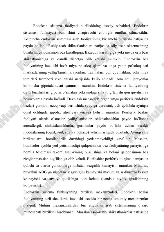 ko’payishi va suv yo’qotilishiga olib keladi (qandsiz siydik ajralishining ko’payishi). endrokrin sistema funksiyaning buzilish mexanizmlari. endokrin bezlar faoliyatining turli shakllarda buzilishi asosida bir necha umumiy mexanizmlar mavjud. muhim mexanizmlardan biri endokrin asab sistemasining o’zaro munosabati buzilishi hisoblanadi. masalan asab-ruhiy shikastlanishlar natijasida markaziy asab sistemasi faoliya-tining buzilishi qalqonsimon bezning ortiq darajada ish-lashga va tiretoksikoz rivojlanishiga olib keladi. shuning bilan birga qalqonsimon bez faoliyatining susayishi (masalan nasliy gipotireoz) markaziy asab faoliyatining buzilishiga va aqliy pasayishga (tireopriv kretinizm) olib keladi. endokrin buzilishlarining ikkinchi muhim mexanizmiga endokrin sistema ichida o’zaro munosabatining buzilishi, ya'ni endokrin bezlar va ularning gormonlari bog’lanishlarining buzilishi kiradi. endokrin sistemasining normal faoliyati asosida bezlar o’rtasida musbat va manfiy bog’lanishlar yotadi. musbat bog’lanish misoliga qaysidir trop (oziqlantiruvchi) gormoni periferik endokrin beziga nisbatan rag’batlantiruvchi ta'siri, masalan adeno-gipofizning ttg gormoni qalqonsimon bezga ta'sirini (bevosita musbat bog’lanish) ko’rsatish mumkin. manfiy bog’lanish misoliga qalqonsimon bez gormonining, jumladan troksinni adenogipofizga susaytiruvchi ta'siri va ttg ishlab chiqarilishi kamayishini …