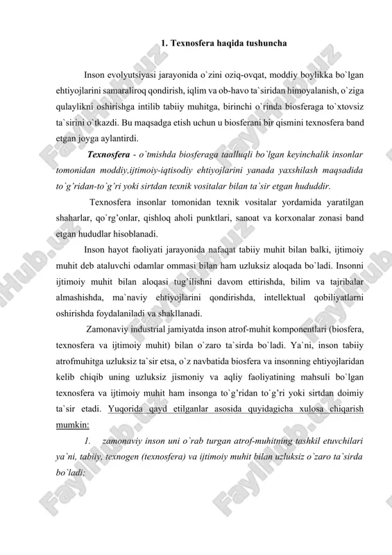 ni, tabiiy, texnogen (texnosfera) va ijtimoiy muhit bilan uzluksiz o`zaro ta`sirda bo`ladi; 2. xix asr oxiridan boshlab xx asr davomida va hozirgi davrda ham texnosfera va ijtimoiy muhit uzluksiz rivojlanmoqda, bunga ushbu sohada inson faoliyati orqali o`zlashtirilgan ulushlarni oshib borayotganligi isbotdir; 3. texnosferani rivojlanishi tabiiy muhitni o`zgartirish hisobiga amalga oshmoqda. zamonaviy hayotda insonlarning ijtimoiy mavqelarini yuksalishi bilan birga ularning tinchligiga, sog’ligiga va mehnati xavfsizligiga xavf soladigan omillar soni ham ortib bormoqda. ma`lum sharoitda ularni insonlarning ruhiy holatiga, sog’ligiga salbiy ta`sirini ko`rsatishi hammaga ma`lum. shu sababli insonlarni nafaqat ularning aqliy yoki jismoniy mehnat faoliyati davomida balki, yashash joyida, yo`lda va barcha holatlarda xavfsizligini, yaxshi kayfiyatini, mehnat qobiliyati va ish unumdorligini taminlash, sog’ligi haqida qayg’urish masalalarini ijobiy hal etish juda dolzarb masalalardan biridir. qayd qilingan masalalarni ijobiy hal etishda hayot faoliyati xavfsizligi fanining o`rni, uning nazariy ma`lumotlari bilan bo`lajak mutaxassislarni qurollantirish, muammolarni ijtimoiy hayotda mumkin qadar ijobiy hal etilishiga yordam beradi. 2. …