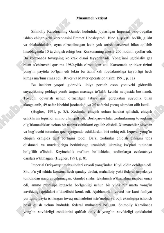 tetgacha bo’lganligi uchun bir yilda bir marta yong’in xavfsizligi qoidalari o’tkazilishi kerak edi. ajablanarlisi, zavod har kuni faoliyat yuritgan, qayta ishlangan tovuq mahsulotini iste’molga yaroqli ekanligiga ishonch hosil qilish uchun hududda federal muboshiri bo’lgan. shimoliy karolinada yong’in xavfsizligi eshiklarini qulflab qo’yish yong’in xavfsizligi qoidalarini buzish hisoblanadi. davlat yong’in xavfsizligi me’yorlari hamma munisipial korxonalarida yong’in muboshiri bo’lishini va minimal tekshiruv bo’lishini talab qiladi. faoliyat xavfsizligi qo’llanmasiga binoan, atay yopib qo’yilgan yong’in chiqish eshiklari qasddan qilingan qoidabuzarlikka teng. (diamond, 1991, p. 7a). osha umumiy tarmoqlari standartlari favqulotda xolatlar vaqtida ish joylarida evakuatsiya qilish yo’riqnomalariga ega. qoida binoning istalgan punktidan uzluksiz va erkin chiqish yo’llari bo’lishini talab qiladi. (kasbiy xavfsizlik va sog’liqni saqlash boshqarmasi [osha], 2003, p. 33). 1980 yil osha xodimlarning favqulodda xolatda harakat rejasi uchun talablar kiritdi va yong’in xavfsizligi yo’riqnoma vositasiga chiqish rejasini kiritdi. ish beruvchilar majburiyatlari: · favqulodda xolatda harakatlanish rejalarini ishlab chiqish; · evakuatsiya yo’nalishlarini ishlab chiqish; · …