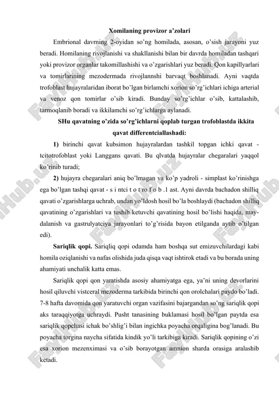 naycha sifatida kindik yo’li tarkibiga kiradi. sariqlik qopining o’zi esa xorion mezenximasi va o’sib borayotgan amnion sharda orasiga aralashib ketadi. suvli parda (amnion). amnion homilani dastlabki davrda qoplab turuvchi ikki qavatli yupqa parda bo’lib, uning bo’shlig’i homila suvi bilan to’lgan bo’ladi. homila suvi esa epitelial hujayralarning mahsuloti bo’lib, kuchsiz ishqoriy muhitga ega. suvli parda juda tez o’suvchanligi bilan diqqatga sazovordir. homila taraqqiyoti ikkinchi oyining oxirida shu qadar kattala-shadiki, uning bo’shlig’i butun homila pufagining ichini to’ldiradi. pardaning yuzi esa so’rg’ichli pardaning chekka yuzasi (xorionning biriktiruvchi to’qimali stromasi) bilan bitishib ketadi. homila suvining miqdori ham ortib boradi, homiladorlikning oxiriga kelganda 1,5-2 litrni tashkil etadi. homila suvining tarkibida oz miqdorda tuz va oqsil moddalar, homiladorlik oxirida hatto homila terisi va sochining qoldiqlari ham uchraydi. amnion devori ektodermadan va mezodermaning parietal varag’idan iborat bo’lib, u homilaning erkin rivojlanishi uchun zarur bo’lgan suvli sharoit yaratish hamda homila atrofidagi suvda organik va anorganik moddalar tarkibi hamda …