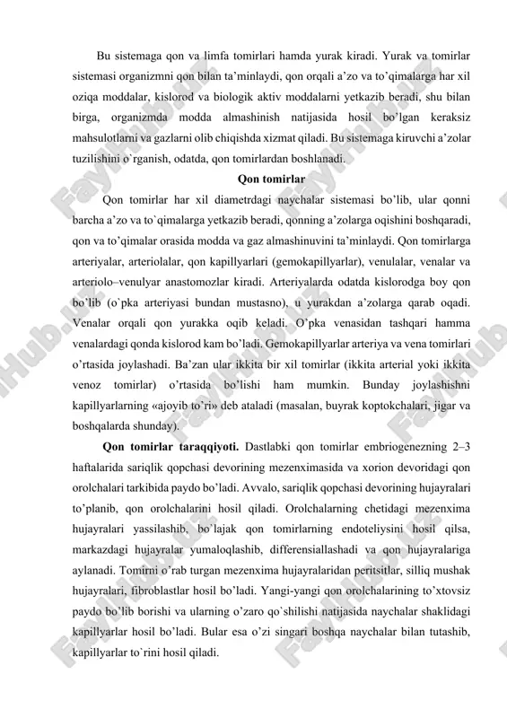 rab turgan mezenxima hujayralaridan peritsitlar, silliq mushak hujayralari, fibroblastlar hosil bo’ladi. yangi-yangi qon orolchalarining to’xtovsiz paydo bo’lib borishi va ularning o’zaro qo`shilishi natijasida naychalar shaklidagi kapillyarlar hosil bo’ladi. bular esa o’zi singari boshqa naychalar bilan tutashib, kapillyarlar to`rini hosil qiladi. pushtning tanasida qon tomirlar to’qima suyuqligi bilan to`lgan, ammo qon hujayralarini tutmagan, noto’g’ri shakldagi yoriqlar tarzida paydo bo’ladi. ularning atrofidagi mezenxima hujayralari yassilashib, qolgan mezenxima to`qimasidan ajraladi va qon tomir devorining hujayralarini hosil qiladi. keyinchalik, pusht tanasidagi tomirlar sariqlik qopchasi tomirlari bilan tutashgandan so’ng yurak urishi boshlanib, qon aylanishi yuzaga keladi. bunda dastlab qon sariqlik qopchasi tomirlaridan pusht tomirlariga o’tadi. qon aylanishi boshlanishi bilan tomirlar devori to’qimasining gemodinamik sharoitga (qon bosimi va tezligiga) mutanosib ravishda o’zgarishi yuzaga chiqadi. arteriyalar devorining tuzilishiga qarab arteriyalar uch xil bo’ladi: elastik, mushak va mushak-elastik tipidagi arteriyalar. barcha arteriyalarning devori umuman bir xilda tuzilgan bo’lib, ular-da uch qavat tafovut qilinadi: 1. ichki parda – tunica …