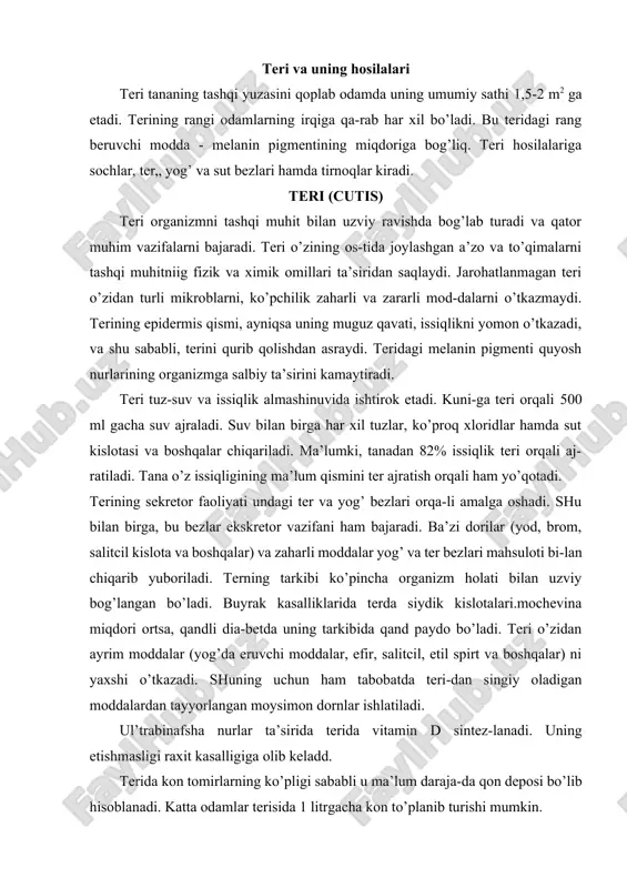 fsha nurlar ta’sirida terida vitamin d sintez-lanadi. uning etishmasligi raxit kasalligiga olib keladd. terida kon tomirlarning ko’pligi sababli u ma’lum daraja-da qon deposi bo’lib hisoblanadi. katta odamlar terisida 1 litrgacha kon to’planib turishi mumkin. teri taktil, harorat va og’riqni sezuvchi nerv oxirlariga boy bo’lib, keng retceptor maydon hisoblanadi. ba’zi joylar (bosh va panja) terisining 1 sm2 yuzasida 300 tagacha sezuvchi nuqtalar borligi aniqlangan. taraqqiyoti. teri pushtning 2 ta embrional varag’i - ekto-derma va mezodermasidan taraqqiy etadi. ektoderma terining epitelial qoplamasi - epidermisini hosil qilsa, me-zodermanipg hosilasi bo’lmish dermatomlar xususiy tsri - der-ma hamda teri osti yog’ qatlami - gipodermani vujudga keltira-dn. pusht taraqqiyotining birinchi haftalarida epidermis bir tcavat yassi hujayralardan iborat, keyinchalik bu hujayralar «balandlashadi». embrion hayotining 1-oyi oxirlarida u ikki qavatli bo’ladi. uchinchi oylarga kelib, epiteliy hujayralary-ning ko’payishi tufayli, epidermis ko’p qavatliga aylanadi. homilaning 4 oylik davridan boshlab, eng sirtqi 2-3 qavat hu-jayralar yassilashib, tcitoplazmasi oksifil xususiyatga ega bo’-ladi …