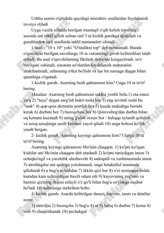 1-usul - "10 x 10" yoki "o'ntalikni top" deb nomlanadi. bunda o'quvchilar berilgan savollarga 10 ta variantdagi javob keltirishlari talab etiladi. bu usul o'quvchilarning fikrlash doirasini kengaytiradi, so'z boyligini oshiradi, sinonim so'zlardan foydalanish mahoratini shakllantiradi, zehnining o'tkir bo'lishi va har bir narsaga diqqat bilan qarashiga o'rgatadi. 1-kichik guruh. asarning bosh qahramoni kim? unga 10 ta ta'rif bering. masalan: asarning bosh qahramoni sakkiz yoshli bola.1) ota-onasi yo'q 2) "tuya" degan sarg'ish bukri toshi bor 3) eng sevimli toshi bu "tank" 4) qop-qora dermatin portfeli bor 5) kuzda maktabga borishi kerak 6) durbini bor 7) buzoqchasi bor 8) qorovultog'dan durbin bilan oq kemani kuzatadi 9) uning g'alati orzusi bor : baliqqa aylanib qolishni va uzoq-uzoqlarga suzib ketishni xayol qiladi 10) unga bobosi ko'lob yasab bergan. 2- kichik guruh. asarning keyingi qahramoni kim? ularga 10 ta ta'rif bering. asarning keyingi qahramoni mo'min chaqqon. 1) ko'pni ko'rgan kishilar uni mo'min chaqqon deb atashadi 2) …