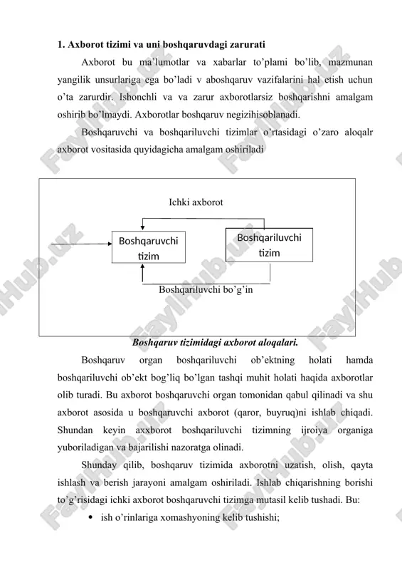 rining kelishi va tashqi dunyo bilan aloqalar buzilsa, korxonaning yashashi xavf ostida qoladi. boshqarishda foydalaniladigan va bajarilishi uchun uzatiladigan axborotlarga quyidagi talablar qo’yiladi: · ishonchlilik; · tushunarli, bir ma’nolik; · tezkorlik; · to’liqlik; · tejamlilik. hozirgi davrda xalq xo’jaligining turli bo’linmalari faoliyatini boshqarish , eng avvalo tegishli boshqaruvda qarorlarni qabul qilish turli – tuman axborotlarga bog’liq. axborotlarning xilma – xilligi har bir boshqaruv ob’ektining faoliyatini ko’p tomonlamaligi bilan, boshqaruv sohalari ham turli – tumanligi bilan belgilanadi. bular esa pirovard natijada ishlab chiqarish jarayonlari miqyosining kattaligi, o’ta murakkabligi va davom etish sur’atlarining yuqoriligi bilan bog’liqdir. boshqaruv axborotlari o’ta turli – tuman bo’lganligi tufayli mazkur boshqaruv qarorlarining ishlab chiqish uchun zarur va yetarli axborotni tanlab olish ancha qiyin. barcha o’ziga xos belgilarga qarab tur va guruhlarga ajratish. ya’ni klassifikatsiyaqilish yoki tasniflash, bu qiyinchilikni bartaraf etish yoki bir oz yengillashtirishga ma’lum darajada yordam beradi. barcha axborotlarni quyidagi belgilar bo’yisha turkumlash mumkin: 1. mazmunga …
