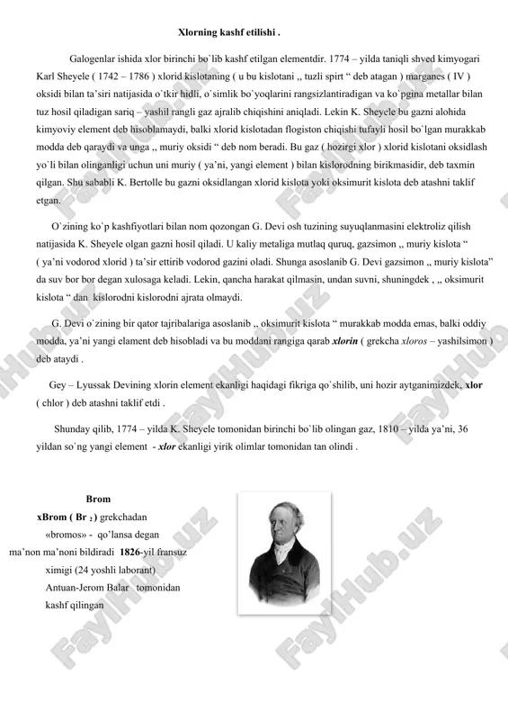r debre bertolle va frimillardan iborat nufuzli komissiya tuziladi. tekshirish vaqtida muassan asbobi ishlamay qoladi. komissiya qaytib kelgandan keyin muassan o`z assisiyenti bilan ishlarni sinchiklab taxlil qilib, tajribaning nima sababdan muvaffaqiyatsiz chiqqanligini qidira boshlaydi va buning sababi, nechog`li g`alati bo`lib ko`rinmasin idishlarni juda toza yuvilganligida deb, xulosa chiqaradi, ya’ni kaliy ftoridning yuqi ham qolmaganligidandir, degan xulosaga keladi. muassan asbobdagi suyuq vodorod ftoridga ozgina kaliy ftorid qo`shadi, natijada anodda toza erkin ftor ajralib chiqa boshlaydi. shunday qilib, ,, qo`lga tushmas ” element erkin holda hosil qilinadi. xlorning kashf etilishi . galogenlar ishida xlor birinchi bo`lib kashf etilgan elementdir. 1774 – yilda taniqli shved kimyogari karl sheyele ( 1742 – 1786 ) xlorid kislotaning ( u bu kislotani ,, tuzli spirt “ deb atagan ) marganes ( iv ) oksidi bilan ta’siri natijasida o`tkir hidli, o`simlik bo`yoqlarini rangsizlantiradigan va ko`pgina metallar bilan tuz hosil qiladigan sariq – yashil rangli gaz ajralib chiqishini …