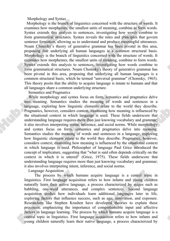 d de saussure, a foundational figure in modern linguistics, emphasized that language is a system of signs where "the bond between the signifier and the signified is arbitrary" (saussure, 1916). this arbitrariness allows for the vast diversity of languages across the world. phonetics and phonology the study of sounds in language is divided into phonetics and phonology. phonetics focuses on the physical production and perception of speech sounds, examining how they are articulated and heard. phonology, on the other hand, investigates how sounds function within a particular language, exploring patterns and systems of sounds. these fields are fundamental to understanding the auditory aspect of language and how it varies across different linguistic contexts. the study of sounds in language is divided into phonetics and phonology. phonetics focuses on the physical production and perception of speech sounds, examining how they are articulated and heard. phonology, on the other hand, investigates how …