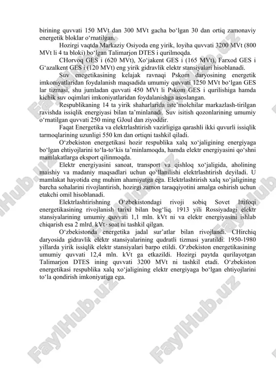 lab turibdi. o‘zbekiston energetika tizimidagi barcha kuchlanishli elektr tarmoqlarining umumiy uzunligi 225 ming km dan ziyodni tashkil qiladi, shu jumladan 220 kv ligi - 5,5 ming km ga, 500 kv ligi -1,7 ming km ga teng. tarmoq transformatorlarining umumiy quvvati 42 ming mva dan ziyod. o‘zbekiston energetika tizimining o‘rnatilgan quvvatlari tarkibidagi issiqlik elektr stansiyalarining salmog‘i 87% ni tashkil qiladi. farg‘ona issiqlik elektr-markazi (iem) 330 ming kvt quvvatga, muborak iem i 60 ming kvt, toshkent iem i 30 ming kvt kuvvatga ega. respublika energetika tizimining 3000 mvt li sirdaryo dtes i, 1250 mvt li navoiy dtes i, 1920 mvt li toshkent dtes i 730 mvt li taxiyatosh dtes i eng yirik issiqlik stansiyalari hisoblanadi. ularga har birining quvvati 150 mvt dan 300 mvt gacha bo‘lgan 30 dan ortiq zamonaviy energetik bloklar o‘rnatilgan. hozirgi vaqtda markaziy osiyoda eng yirik, loyiha quvvati 3200 mvt (800 mvt li 4 ta bloki) bo‘lgan talimarjon dtes …