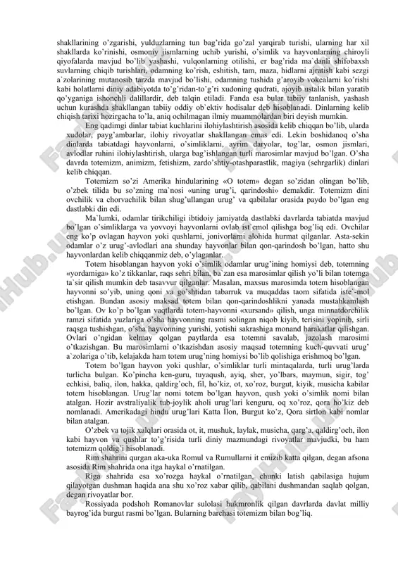 shlari, zeb-ziynat buyumlari bilan birga dafn etilgani ma`lum bo’ldi. demak o’sha davrlarda odamlar «u dunyo»da qayta tirilishga, unda yana yashashlariga ishonganlar, ya`ni o’sha davrdagi kishilarda diniy ong mavjud bo’lgan. etnografiya fani urug’-qabilalar, elat va millatlarga xos bo’lgan turli urf-odatlar, rasm-rusumlar, marosimiy udumlarni, ulardagi tartib-qoidalarni, etnografik jihatdan ahamiyatga ega bo’lgan kiyimlar, raqs va qo’shiqlar, yuz niqoblari, oziq-ovqat turlarini o’rganadi. ushbu fan ham diniy urf-odatlarga oid ko’pgina ma`lumotlar to’plagan. din jamiyat hayotidagi mehnatning ovchilik, chorvachilik, dehqonchilik, hunarmandchilik kabi tarixiy turlari, odamlarning kasb-kori bilan bog’liq holda ham shakllanib borgan. pirga sig’inish shu tariqa paydo bo’lgan. oilaning homiysi hisoblangan ma`budalarga sig’inish ro’y bergan. omad homiysi fortuna, baxt keltiruvchi hizr to’g’risidagi rivoyatlar ham ana shunday vujudga kelgan, o’tib ketgan avlodlar ruhiga sig’inish eng qadimgi diniy tasavvurlardan hisoblanadi. i̇shlab chiqarishning pastligi, mehnat qurollarining ni-hoyatda soddaligi, dunyo to’g’risida, hatto odamning o’z anato-miyasi va fiziologiyasi, ruhiy holatlari to’g’risidagi bilimlarning kamligi kishilarning tabiat kuchlariga to’la qaramligi, ular oldida qo’rquv, …