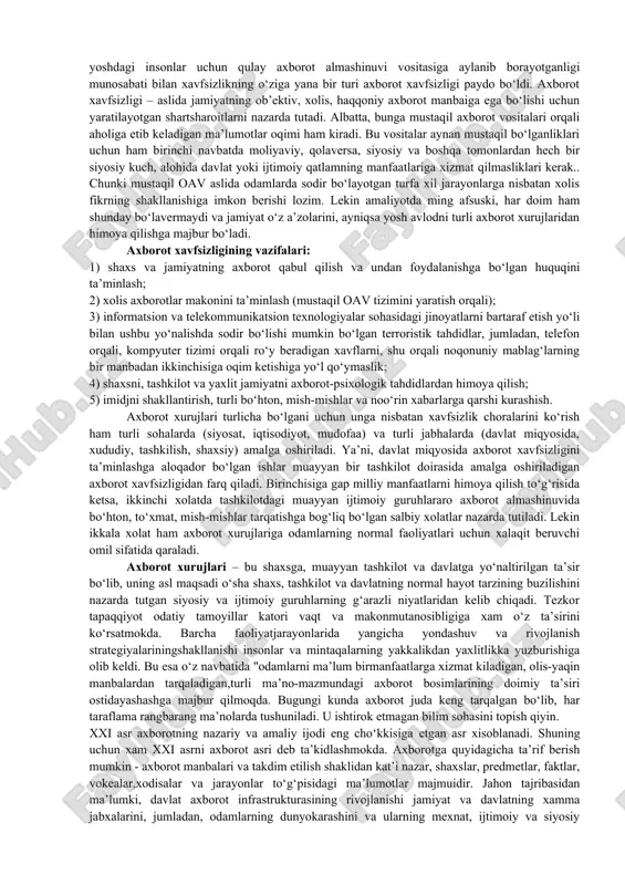 n aholining turli ehtiyojlari, orzu-istaklari, maqsad-muddaolarini amalga oshirishlariga imkon berish bilan bog‘liq vazifalarini o‘z ichiga oladi. bunda ayrim-alohida tabaqa yoki aholi qatlamining manfaatlari, ya’ni, ularning yaxshi yashashlari, uzoq umr ko‘rishlari, bir xududdan ikkinchisiga ko‘chib o‘tishiga aloqador xavfsizlik nazarda tutilmaydi. milliy xavfsizlik – bu shaxs, jamiyat, iqtisodiyot va davlatchilikning barqaror taraqqiyot etishi uchun xavf solishi mumkin bo‘lgan har qanday tahdidlarning oldini olish va ularni bartaraf etishga yo‘naltirilgan chora-tadbirlar tizimini bildiradi. milliy xavfsizlik tashqi va ichki xavflardan yaxlit jamiyatni muhofaza qilishni nazarda tutadi. tashqi xavfsizlik – ikki bosqichni nazarda tutadi: umuminsoniy yoki global xarakterli va davlatlararo xavfsizlik masalalari. tashqi xavfsizlik tahlil etilganda avvalo ekologik, harbiy, radiatsion, epidimiologik, kriminal-jinoiy, biologik va madaniy-ahloqiy (ekspansiyalar) turdagi xavflarni oldini olish nazarda tutiladi. ichki xavfsizlik esa mamlakat doirasida inson konstuitutsion xuquq va kafolatlariga aloqador bo‘lgan iqtisodiy diversiyalarning oldini olish va ularga yo‘l qo‘ymaslikka bog‘liq bo‘lgan maxsus choralarni, terroristik xurujlarning oldini olish va ularnii vaqtida bartaraf etish, kelib …