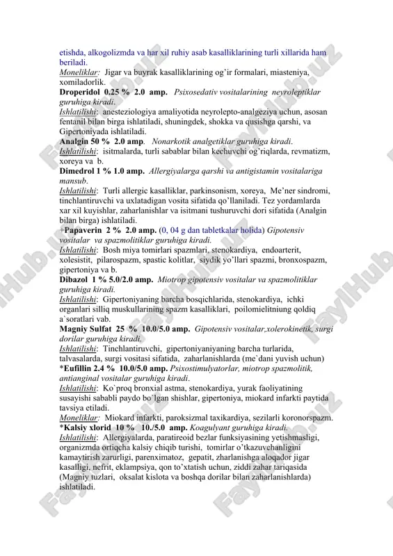 ya seduksen (sibazon 0.5 % ) 2.0 amp.psixosedativ vositalarining neyroleptiklarga mansub trankvilizatorlar guruhiga kiradi. ishlatilishi: farmakologik ta'siri xilma-xil bo`lib, tinchlantiruvchi ta'siri ko`proq bilinadi. periferik nervlarga (adreno-xolinergik tizimga) kor qiladi. tana mushaklari tonusini bo`shashtiradi. ko`pincha shizofreniya, psixasteniya (qo`rqish, tashvish, vahima holatlari bilan davom etadigan hollarda), nevroz va boshqa holatlarda tavsiya etiladi. bulardan tashqari, gallyutsinatsiya, paranoid va tutqanoqlarda epilepsiya, talvasa sindromi epilepsik statuslarni bartaraf etishda, alkogolizmda va har xil ruhiy asab kasalliklarining turli xillarida ham beriladi. moneliklar: jigar va buyrak kasalliklarining og’ir formalari, miasteniya, xomiladorlik. droperidol 0.25 % 2.0 amp. psixosedativ vositalarining neyroleptiklar guruhiga kiradi. ishlatilishi: anesteziologiya amaliyotida neyrolepto-analgeziya uchun, asosan fentanil bilan birga ishlatiladi, shuningdek, shokka va qusishga qarshi, va gipertoniyada ishlatiladi. analgin 50 % 2.0 amp. nonarkotik analgetiklar guruhiga kiradi. ishlatilishi: isitmalarda, turli sabablar bilan kechuvchi og’riqlarda, revmatizm, xoreya va b. dimedrol 1 % 1.0 amp. allergiyalarga qarshi va antigistamin vositalariga mansub. ishlatilishi: turli allergic kasalliklar, parkinsonism, xoreya, me’ner sindromi, …