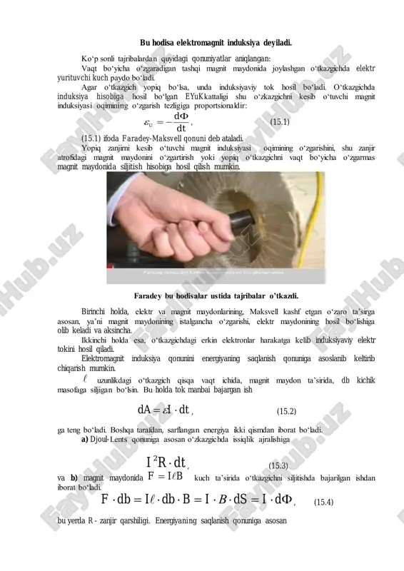 .1) ifoda faradey-maksvell qonuni deb ataladi. yopiq zanjirni kesib o‗tuvchi magnit induksiyasi oqimining o‗zgarishini, shu zanjir atrofidagi magnit maydonini o‗zgartirish yoki yopiq o‗tkazgichni vaqt bo‗yicha o‗zgarmas magnit maydonida siljitish hisobiga hosil qilish mumkin. faradey bu hodisalar ustida tajribalar o’tkazdi. birinchi holda, elektr va magnit maydonlarining, maksvell kashf etgan o‗zaro ta‘sirga asosan, ya‘ni magnit maydonining istalgancha o‗zgarishi, elektr maydonining hosil bo‗lishiga olib keladi va aksincha. ikkinchi holda esa, o‗tkazgichdagi erkin elektronlar harakatga kelib induksiyaviy elektr tokini hosil qiladi. elektromagnit induksiya qonunini energiyaning saqlanish qonuniga asoslanib keltirib chiqarish mumkin. uzunlikdagi o‗tkazgich qisqa vaqt ichida, magnit maydon ta‘sirida, db kichik masofaga siljigan bo‗lsin. bu holda tok manbai bajargan ish , (15.2) ga teng bo‗ladi. boshqa tarafdan, sarflangan energiya ikki qismdan iborat bo‗ladi. a) djoul-lents qonuniga asosan o‗zkazgichda issiqlik ajralishiga , (15.3) va b) magnit maydonida kuch ta‘sirida o‗tkazgichni siljitishda bajarilgan ishdan iborat bo‗ladi. , (15.4) bu yerda r - zanjir qarshiligi. energiyaning saqlanish …
