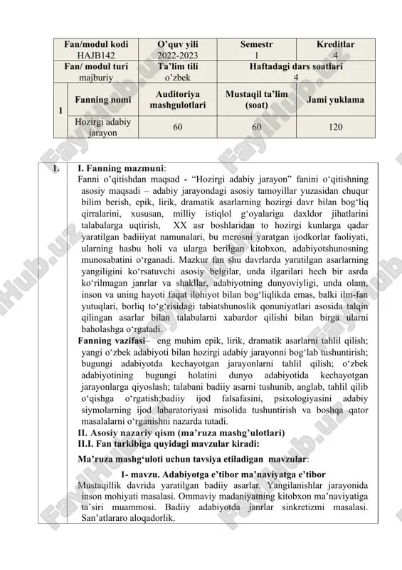 uyidagi mavzular kiradi: ma’ruza mashg‘uloti uchun tavsiya etiladigan mavzular: 1- mavzu. adabiyotga e’tibor ma’naviyatga e’tibor mustaqillik davrida yaratilgan badiiy asarlar. yangilanishlar jarayonida inson mohiyati masalasi. ommaviy madaniyatning kitobxon ma’naviyatiga ta’siri muammosi. badiiy adabiyotda janrlar sinkretizmi masalasi. san’atlararo aloqadorlik. 2 - mavzu. modern adabiyot mohiyati hozirgi o‘zbek adabiyotidagi realistik tasvir va modern yo‘nalishi aro munosabatlar: bahslar, konsepsiyalar, hozirgi she’riyat: yangi o‘zbek poeziyasida vaznlar, mavzular, lirik qahramon. modern asarda inson mohiyati. 3 -mavzu. hozirgi o‘zbek she’riyati hozirgi she’riyatning asosiy xususiyatlari. she’riyatda komil insonni shakllantirishda milliy g‘oya va mafkuraning roli. she’riyatdagi shakliy izlanishlar, she’riy roman. she’riyatda tabiat tasviri. 4- mavzu. hozirgi nasr xususiyati nasriy asarda badiiy obraz xususiyati. nasriy asarlarda lirik, dramatik unsurlar mushtarakligi. nasriy asarlarda milliy o‘zlik masalasi. nasriy asar poetikasida sarlavhaning o‘rni. 5- mavzu. hozirgi hikoyachilik xususiyati. hozirgi o‘zbek hikoyachiligidagi yangilanish tamoyillari. hikoya janri mohiyati. undagi uslubiy izlanishlar. hikoyada qahramon masalasi.tarixiy va zamonaviy hikoyalar 6 -mavzu. qissa janri xususiyati hozirgi o‘zbek …