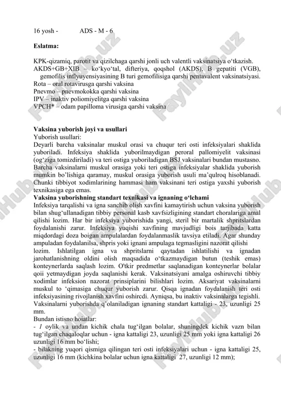 lanadigan tibbiy personal kasb xavfsizligining standart choralariga amal qilishi lozim. har bir infeksiya yuborishida yangi, steril bir martalik shpritslardan foydalanishi zarur. infeksiya yuqishi xavfining mavjudligi bois tarjibada katta miqdordagi doza boigan ampulalardan foydalanmaslik tavsiya etiladi. agar shunday ampuladan foydalanilsa, shpris yoki ignani ampulaga tegmasligini nazorat qilishi lozim. ishlatilgan igna va shpritslarni qaytadan ishlatilishi va ignadan jarohatlanishning oldini olish maqsadida o‘tkazmaydigan butun (teshik emas) konteynerlarda saqlash lozim. o'tkir predmetlar saqlanadigan konteynerlar bolalar qoii yetmaydigan joyda saqlanishi kerak. vaksinatsiyani amalga oshiruvchi tibbiy xodimlar infeksion nazorat prinsiplarini bilishlari lozim. aksariyat vaksinalarni muskul to ‘qimasiga chuqur yuborish zarur. qisqa ignadan foydalanish teri osti infeksiyasining rivojlanish xavfini oshircdi. ayniqsa, bu inaktiv vaksinalarga tegishli. vaksinalarni yuborishda q’olaniladigan ignaning standart kattaligi - 23, uzunligi 25 mm. bundan istisno hoiatlar: - 1 oylik va undan kichik chala tug‘ilgan bolalar, shuningdek kichik vazn bilan tug‘ilgan chaqaloqlar uchun - igna kattaligi 23, uzunligi 25 mm yoki igna kattaligi 26 uzunligi …