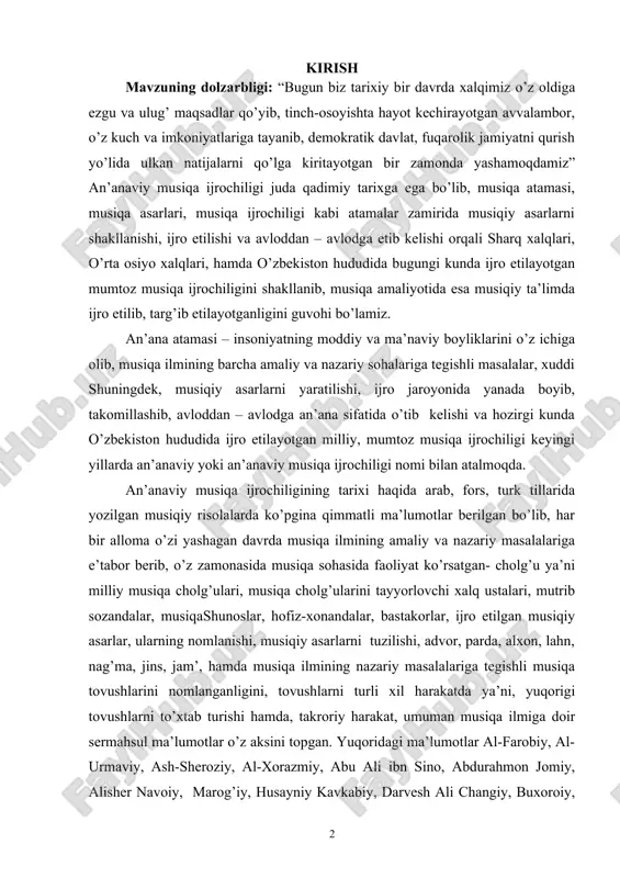 , har bir alloma o’zi yashagan davrda musiqa ilmining amaliy va nazariy masalalariga e’tabor berib, o’z zamonasida musiqa sohasida faoliyat ko’rsatgan- cholg’u ya’ni milliy musiqa cholg’ulari, musiqa cholg’ularini tayyorlovchi xalq ustalari, mutrib sozandalar, musiqashunoslar, hofiz-xonandalar, bastakorlar, ijro etilgan musiqiy asarlar, ularning nomlanishi, musiqiy asarlarni tuzilishi, advor, parda, alxon, lahn, nag’ma, jins, jam’, hamda musiqa ilmining nazariy masalalariga tegishli musiqa tovushlarini nomlanganligini, tovushlarni turli xil harakatda ya’ni, yuqorigi tovushlarni to’xtab turishi hamda, takroriy harakat, umuman musiqa ilmiga doir sermahsul ma’lumotlar o’z aksini topgan. yuqoridagi ma’lumotlar al-farobiy, al-urmaviy, ash-sheroziy, al-xorazmiy, abu ali ibn sino, abdurahmon jomiy, alisher navoiy, marog’iy, husayniy kavkabiy, darvesh ali changiy, buxoroiy, komil xorazmiy, abdurauf fitrat va boshqalarning musiqiy asarlarida o’z aksini topgan. o’zbekiston hududida turli xil ijro uslubiga xos an’anaviy ijro musiqiy asarlar bo’lib, ular turli xil nomlar bilan ya’ni, xalq musiqa ijodiyoti, mumtoz musiqa ijrochiligini turli xil nomlanishi – kasbiy musiqa-ustozona musiqa nomi bilan ijro etilayotgan maqom …