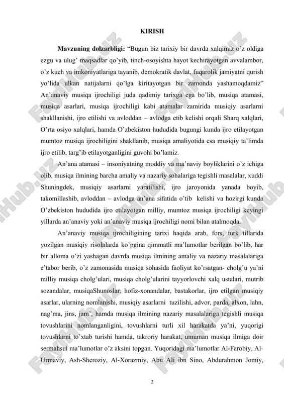 ozilgan musiqiy risolalarda ko’pgina qimmatli ma’lumotlar berilgan bo’lib, har bir alloma o’zi yashagan davrda musiqa ilmining amaliy va nazariy masalalariga e’tabor berib, o’z zamonasida musiqa sohasida faoliyat ko’rsatgan- cholg’u ya’ni milliy musiqa cholg’ulari, musiqa cholg’ularini tayyorlovchi xalq ustalari, mutrib sozandalar, musiqashunoslar, hofiz-xonandalar, bastakorlar, ijro etilgan musiqiy asarlar, ularning nomlanishi, musiqiy asarlarni tuzilishi, advor, parda, alxon, lahn, nag’ma, jins, jam’, hamda musiqa ilmining nazariy masalalariga tegishli musiqa tovushlarini nomlanganligini, tovushlarni turli xil harakatda ya’ni, yuqorigi tovushlarni to’xtab turishi hamda, takroriy harakat, umuman musiqa ilmiga doir sermahsul ma’lumotlar o’z aksini topgan. yuqoridagi ma’lumotlar al-farobiy, al-urmaviy, ash-sheroziy, al-xorazmiy, abu ali ibn sino, abdurahmon jomiy, alisher navoiy, marog’iy, husayniy kavkabiy, darvesh ali changiy, buxoroiy, komil xorazmiy, abdurauf fitrat va boshqalarning musiqiy asarlarida o’z aksini topgan. o’zbekiston hududida turli xil ijro uslubiga xos an’anaviy ijro musiqiy asarlar bo’lib, ular turli xil nomlar bilan ya’ni, xalq musiqa ijodiyoti, mumtoz musiqa ijrochiligini turli xil nomlanishi – kasbiy …